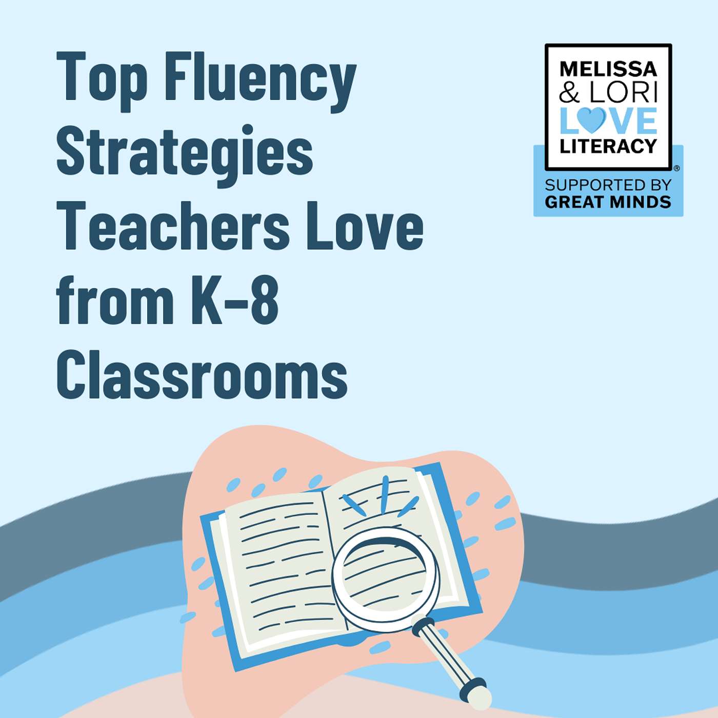 Top Fluency Strategies Teachers Love from K–8 Classrooms