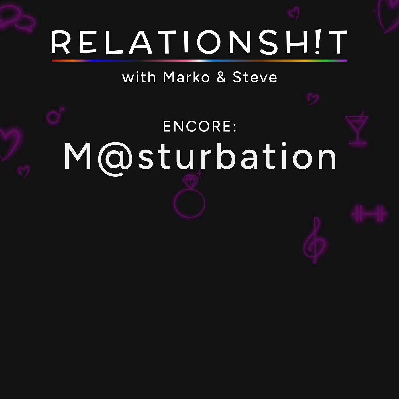 Relationsh!t Podcast