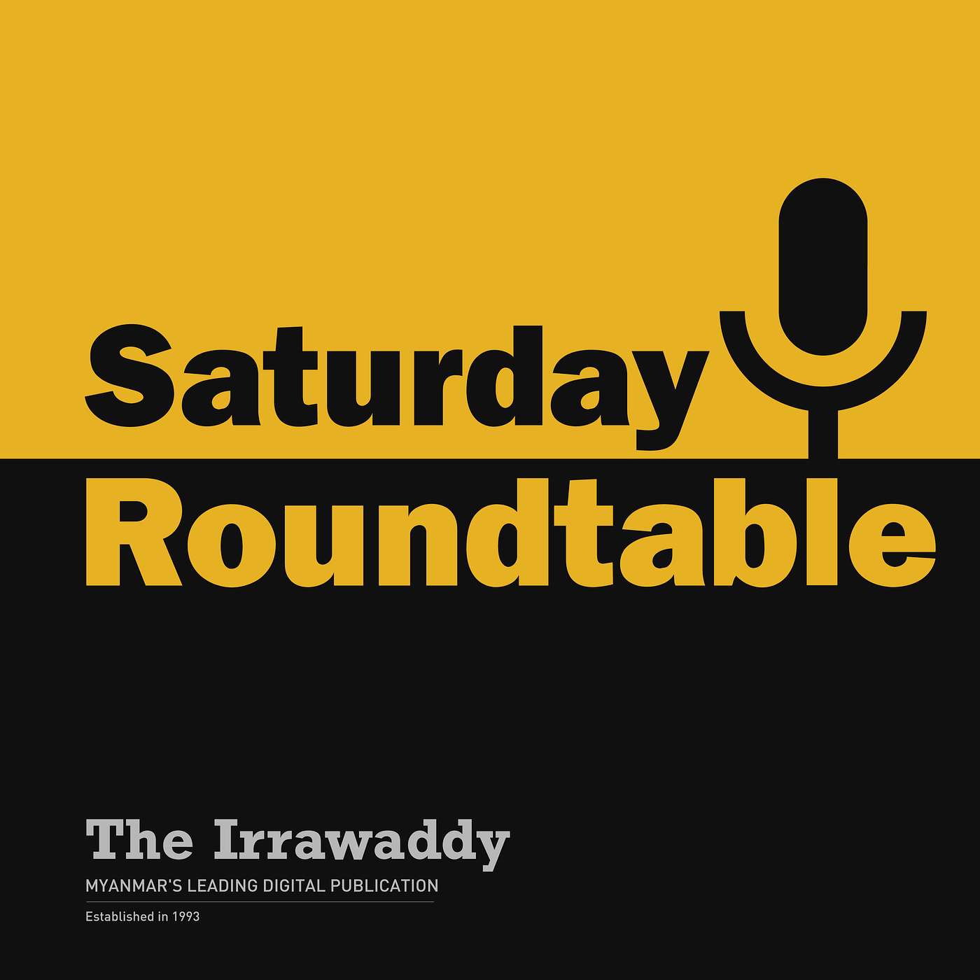 Saturday Roundtable: နမ့်ဆန် ကုန်းသာတိုက်ပွဲ အလိမ်အညာသတင်းရဲ့နောက်ကွယ် episode artwork