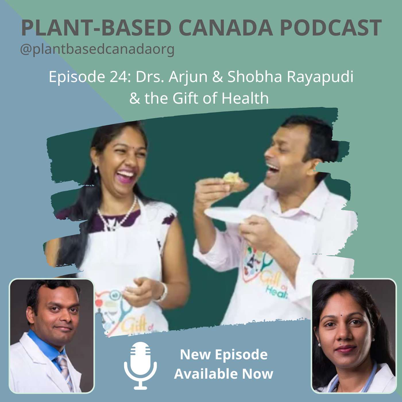 Episode 24: Drs. Arjun & Shobha Rayapudi and the Gift of Health episode artwork