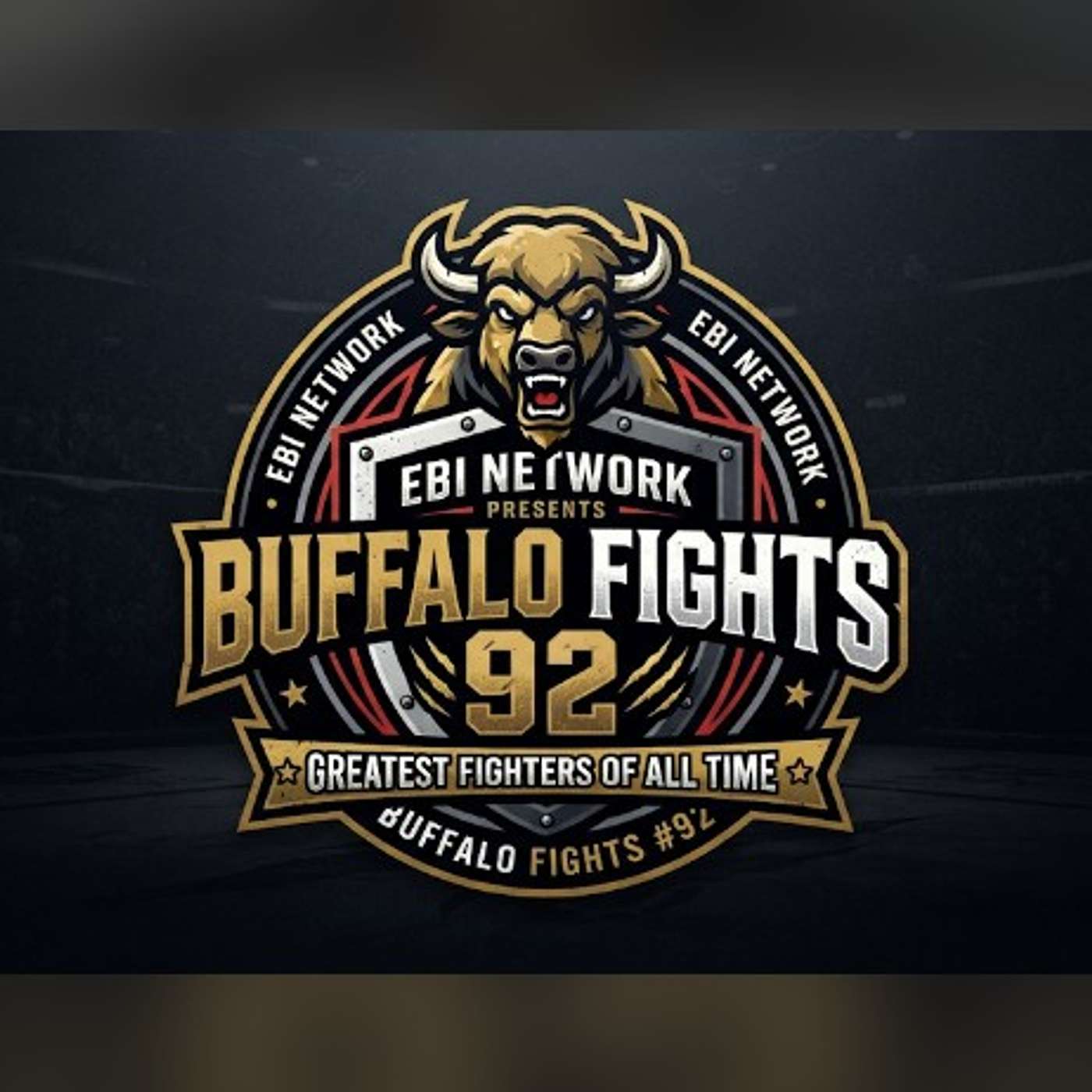 EBI Network Presents Buffalo Fights #92 episode artwork