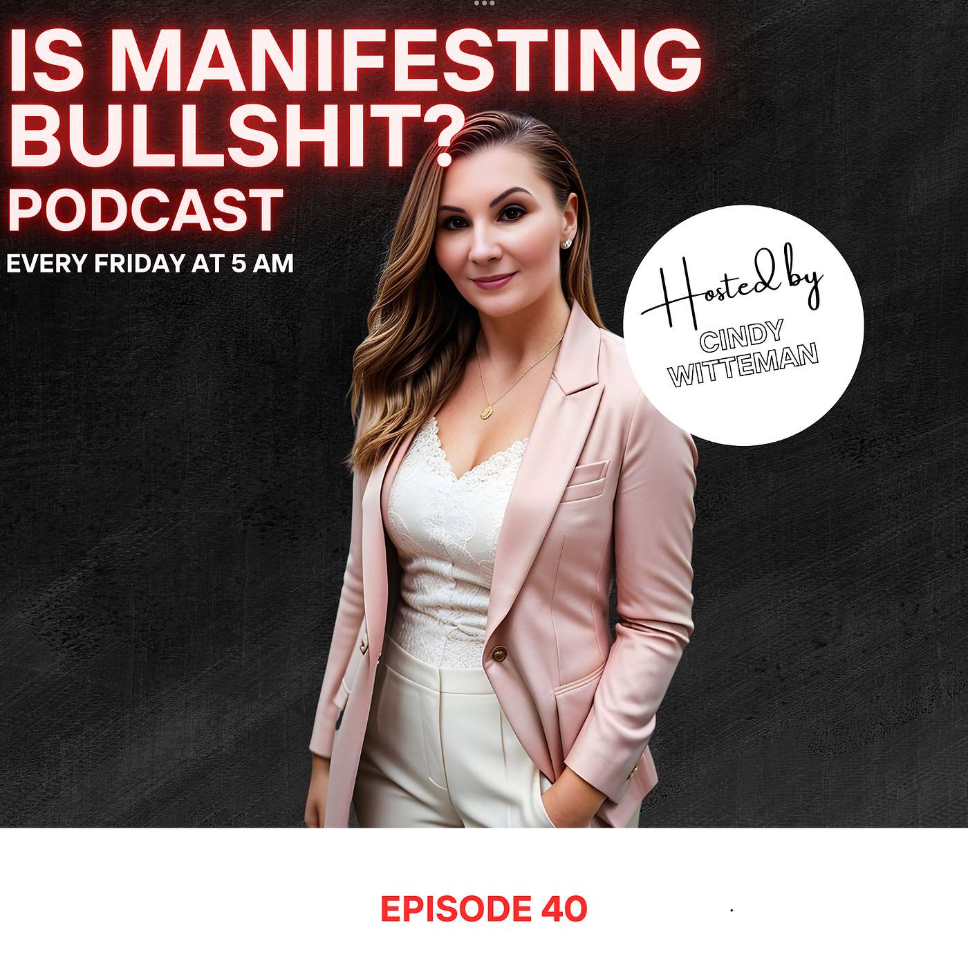 Is Manifesting Bullshit?