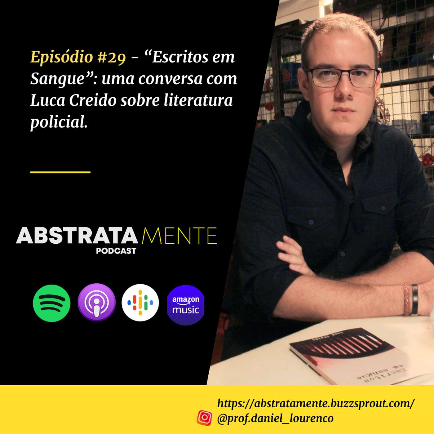 Ep.#29 - "Escritos em Sangue": uma conversa com Luca Creido sobre literatura policial.