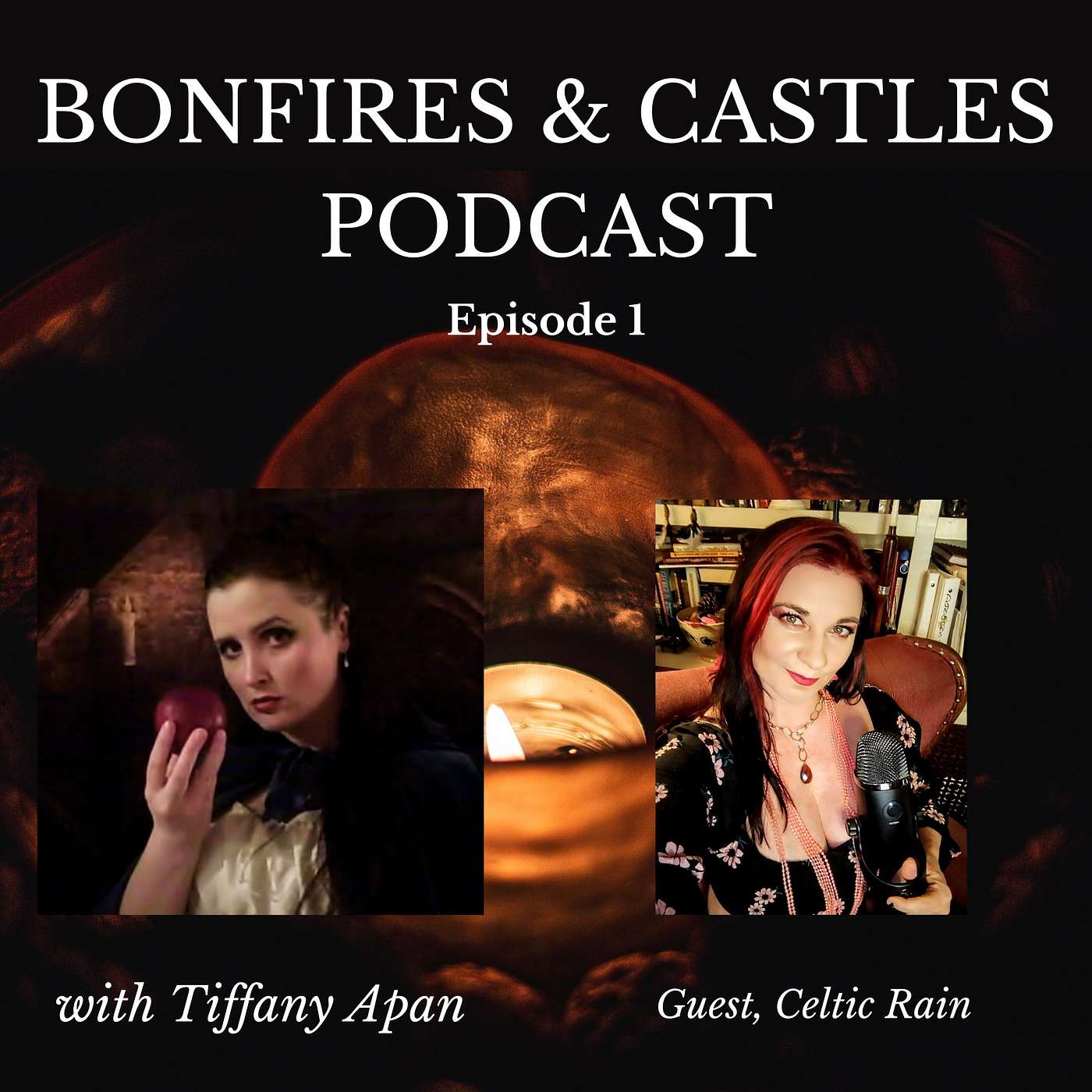 The Bonfires and Castles Podcast