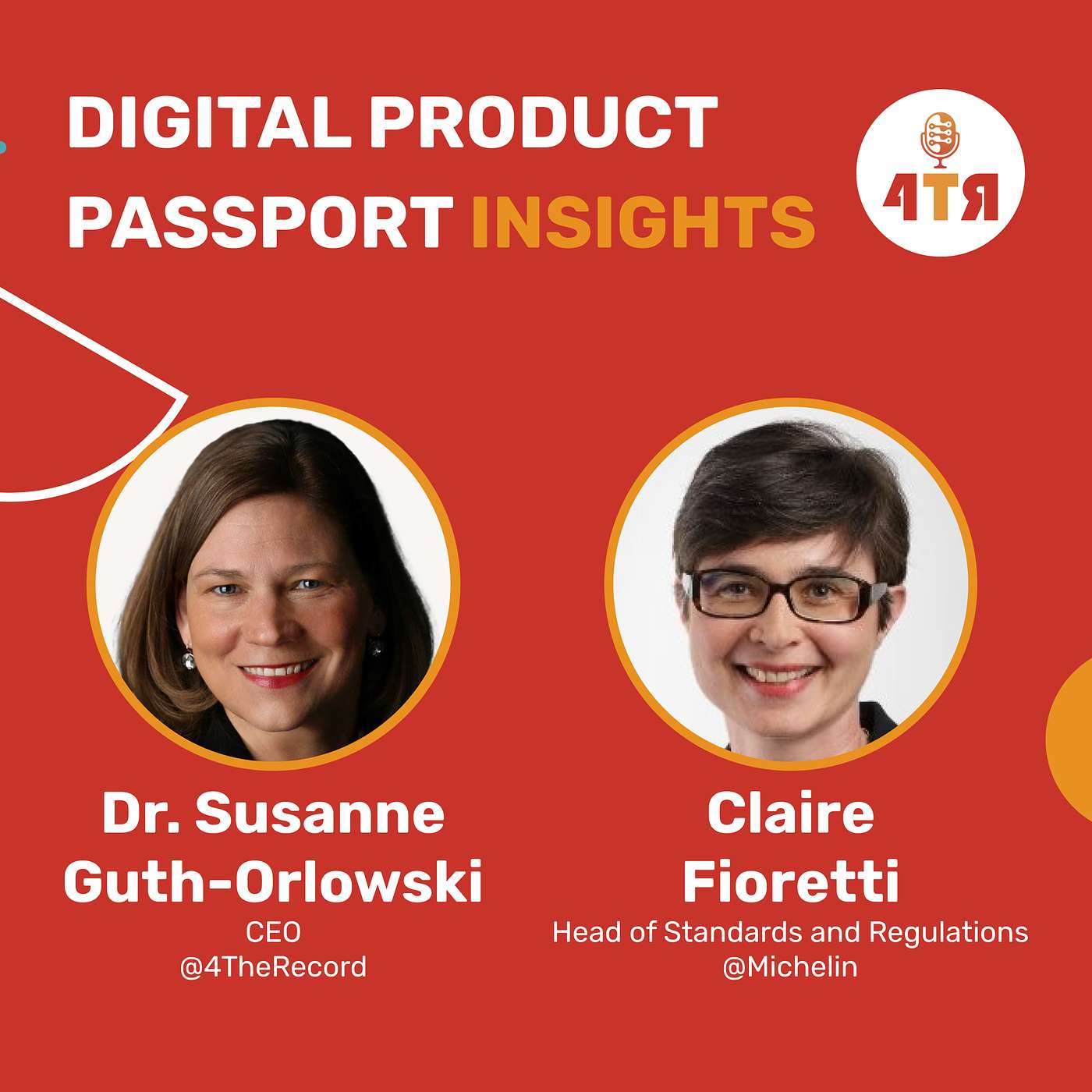 4TheRecord Podcast: Exploring Digital Product Passports with ClaireFioretti, Head of Standards and Regulations at Michelin
