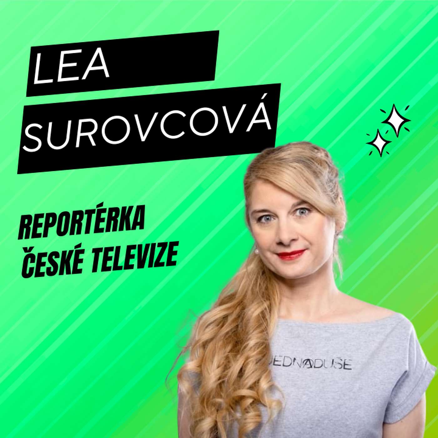 56. Lea Surovcová - reportérka České televize