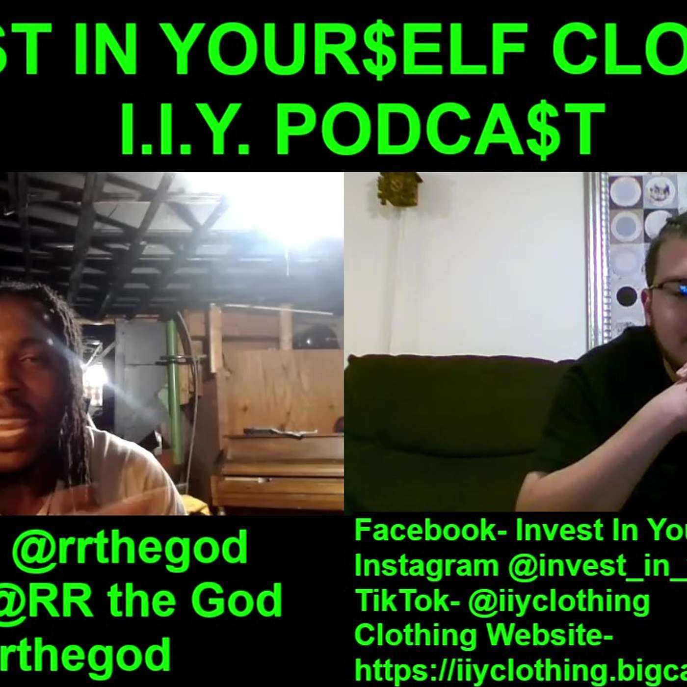 I.I.Y. Podcast featuring RR The God (Rapper, TikTok  words are actually spells, & being unique) #57 episode artwork