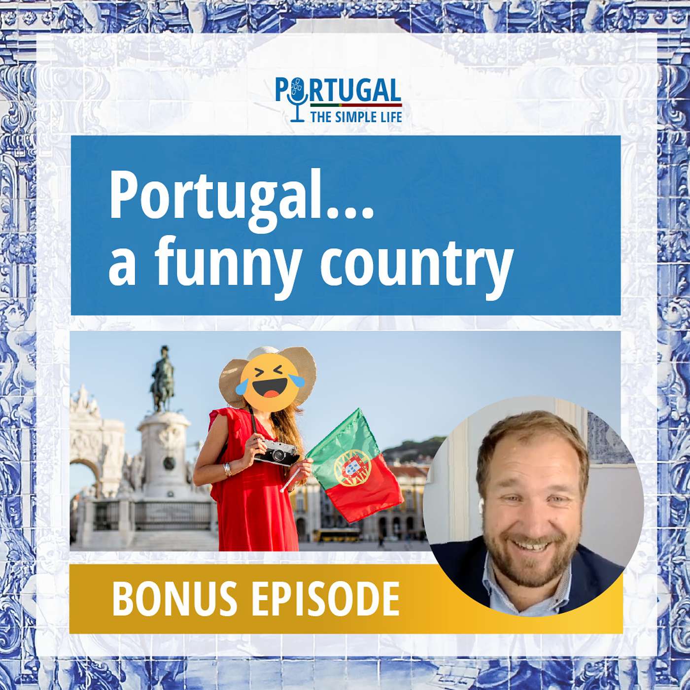 Portugal - A funny country (BONUS EPISODE)