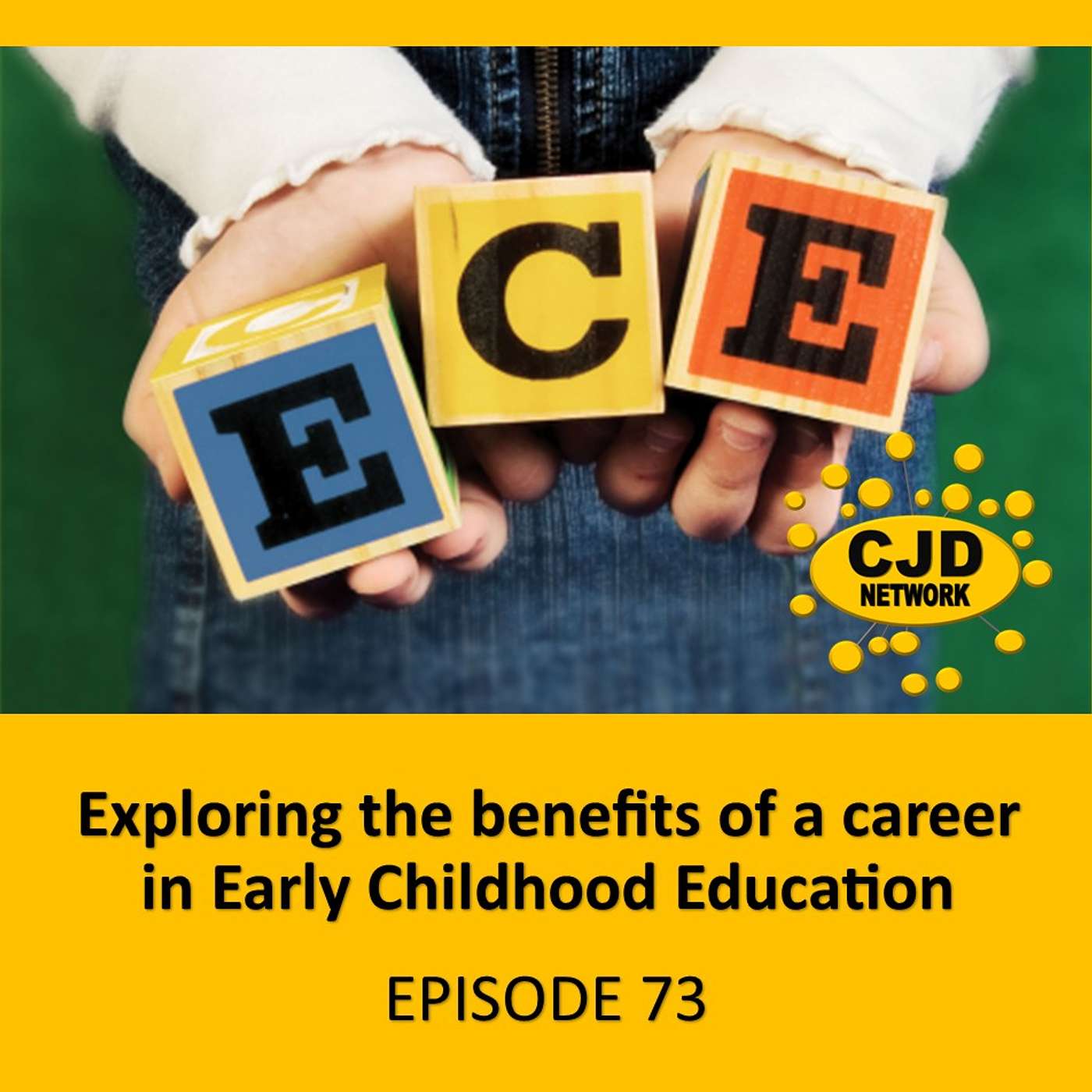 Exploring the benefits of a career in Early Childhood Education -- #MotivatingMondays Episode 73 episode artwork