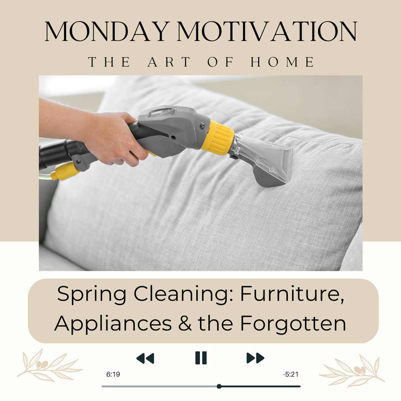 Monday Motivation #57 | Spring Cleaning: Furniture, Appliances & the Forgotten