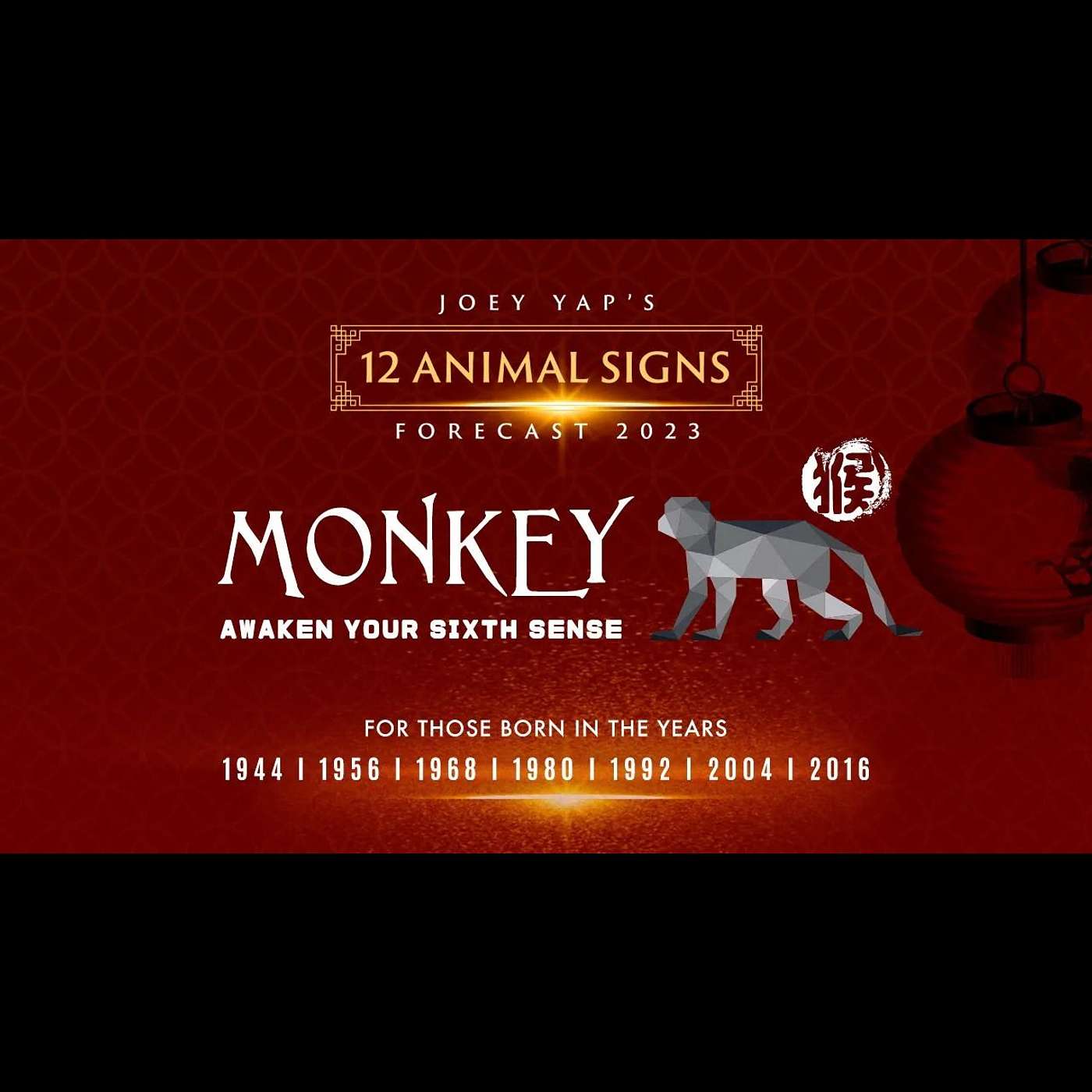 2023 Animal Signs Forecast: Monkey [Joey Yap]