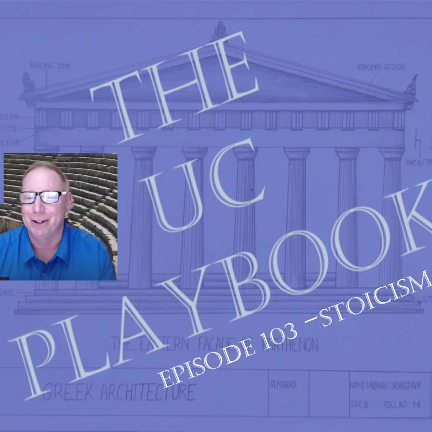 E103 - The UC Playbook: The Art of Stoic Living