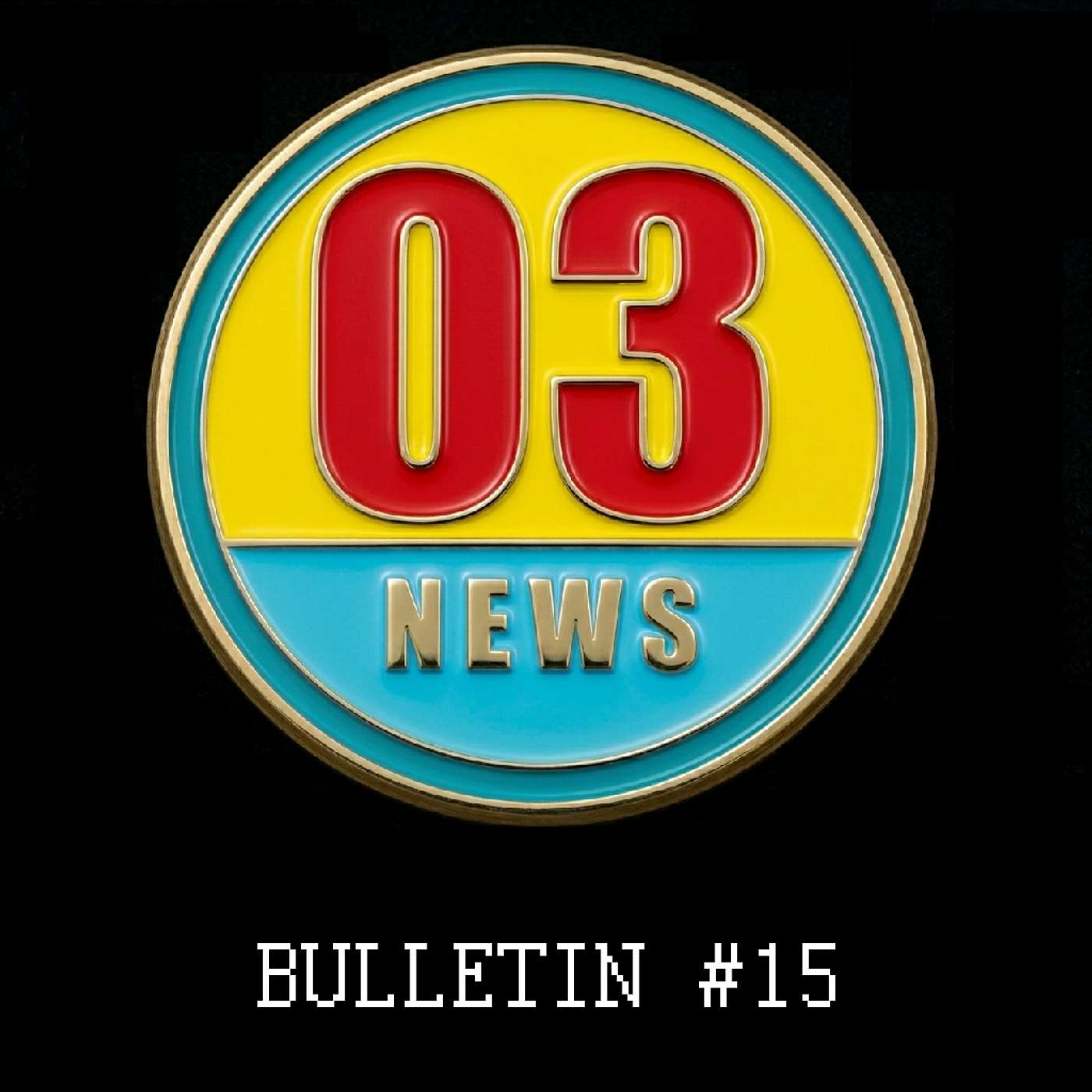O3 News Bulletin #15 episode artwork