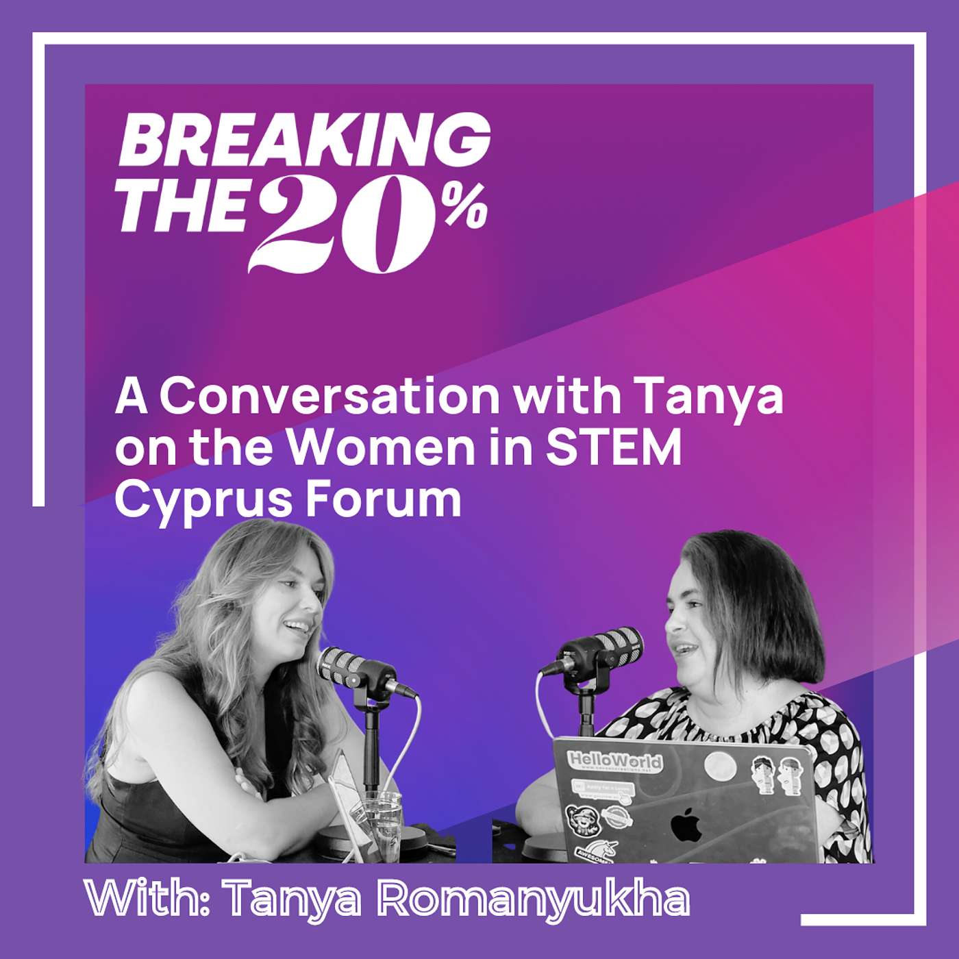 A Conversation with Tanya Romanyukha on the Women in STEM Cyprus Forum episode artwork