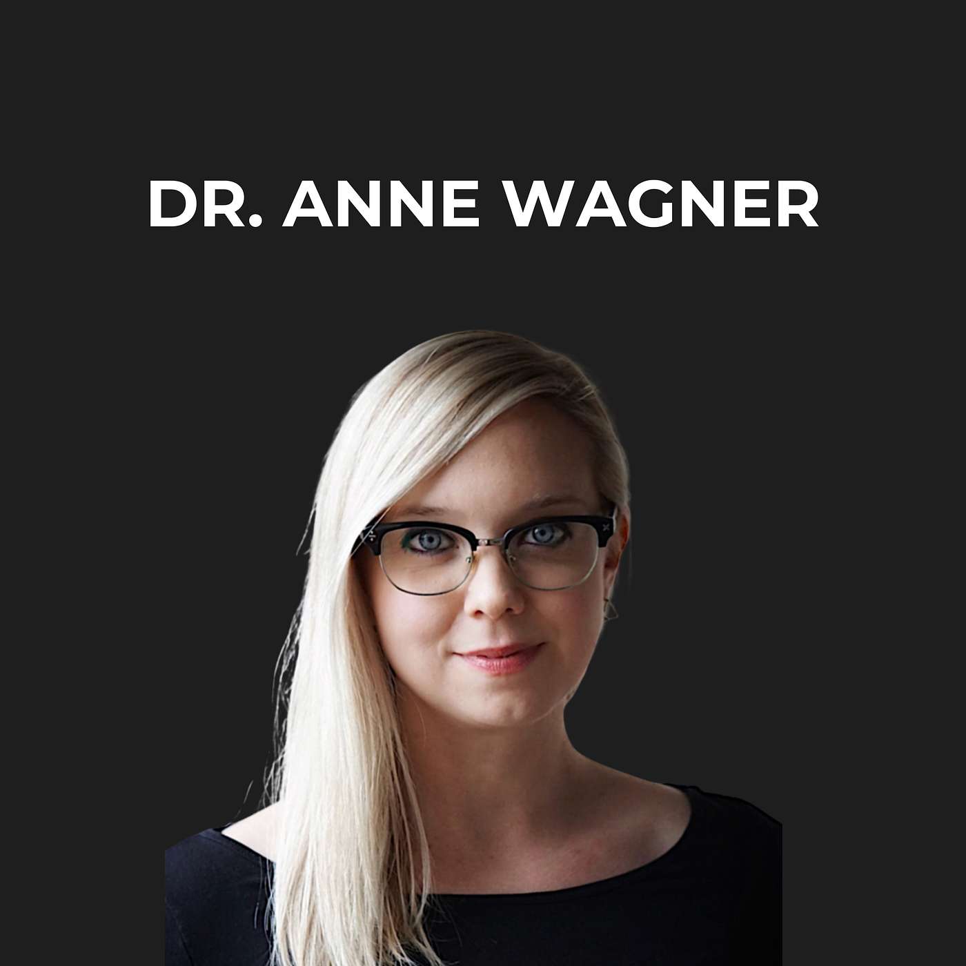 15- Relational Psychedelics: MDMA, Trauma, and Healing with Dr. Anne Wagner episode artwork