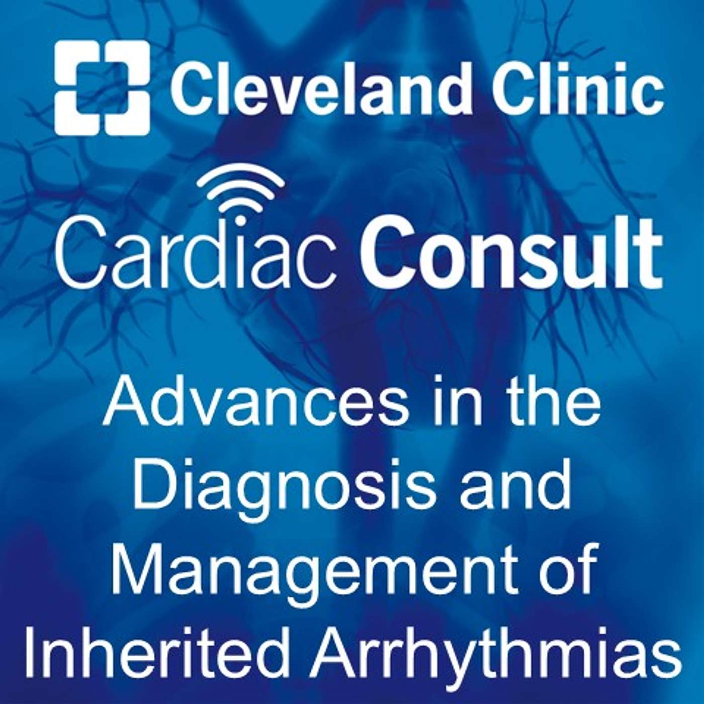 Advances in the Diagnosis and Management of Inherited Arrhythmias Advances in the Diagnosis and Management of Inherited Arrhythmias