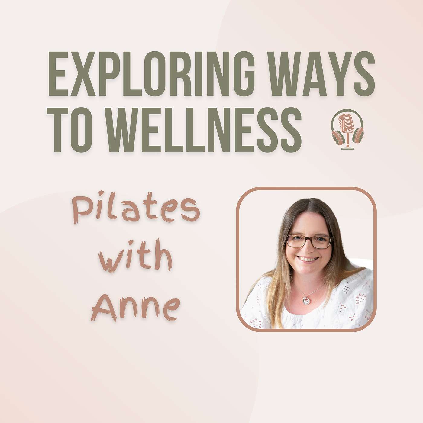 Exploring Pilates with Anne