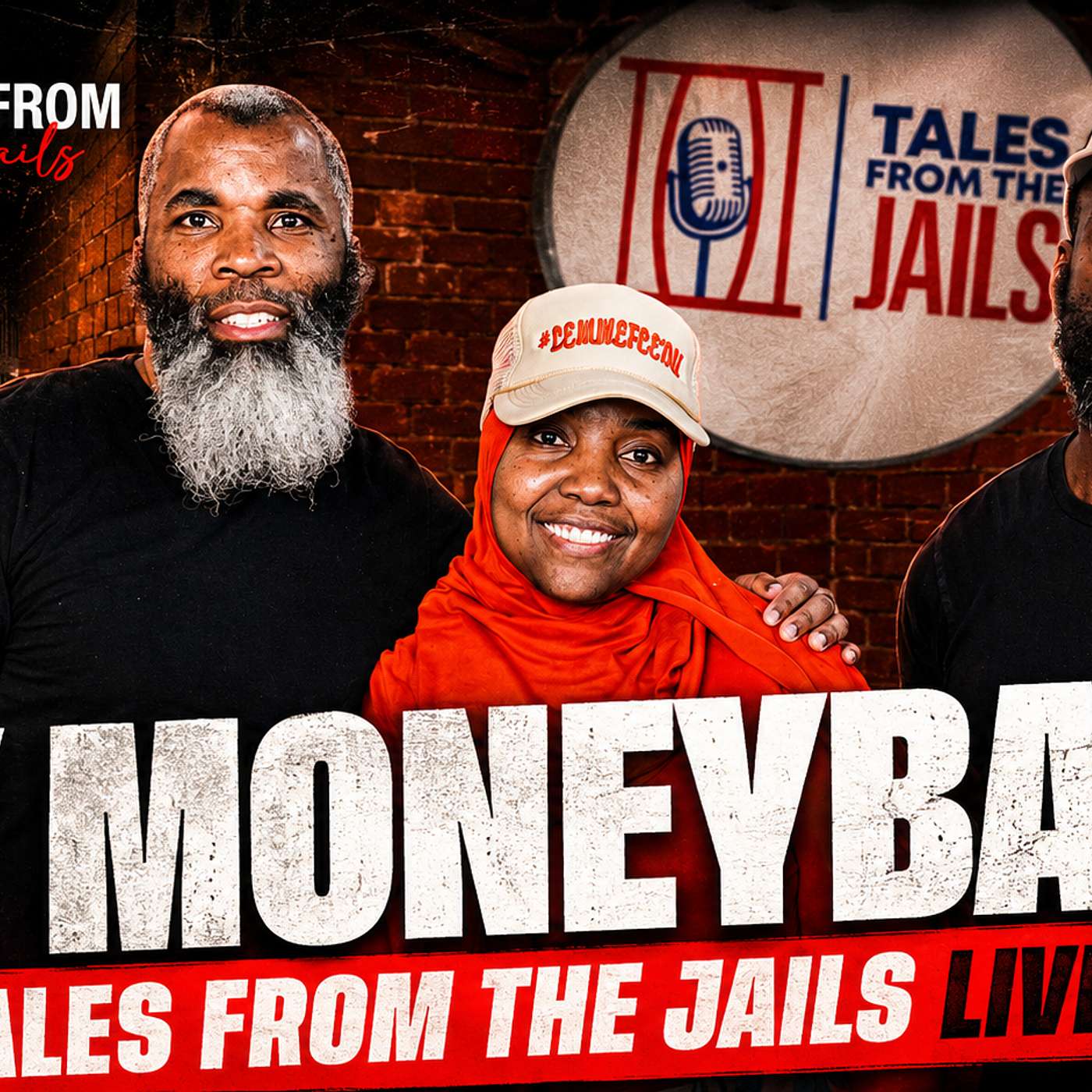 SY MONEY BAGS : TALES FROM THE JAILS LIVE !!!! episode artwork