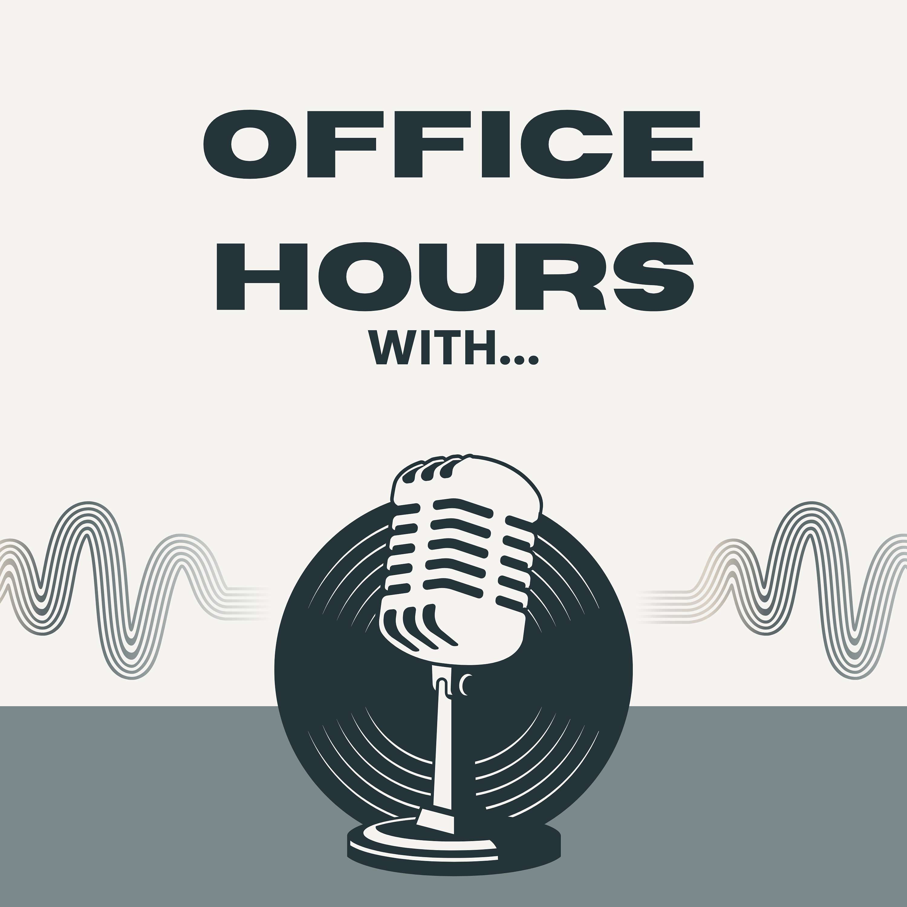 Office Hours with... podcast artwork