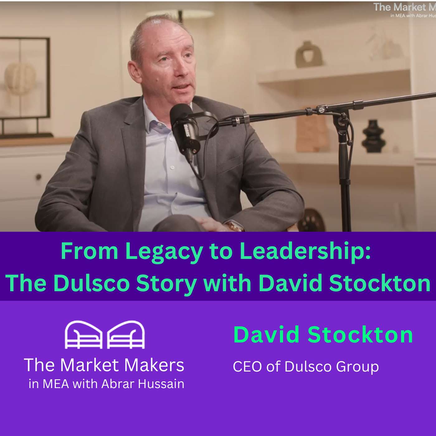 The Market Makers in MEA with Abrar Hussain