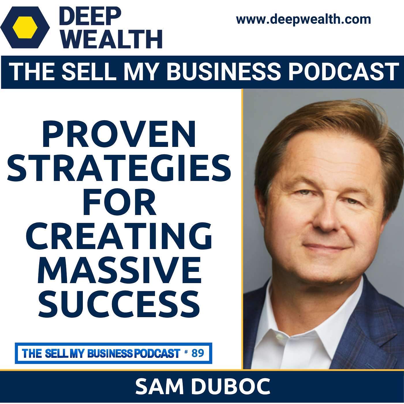 The Deep Wealth Podcast - Unlock Your Deep Wealth—In Business and Life