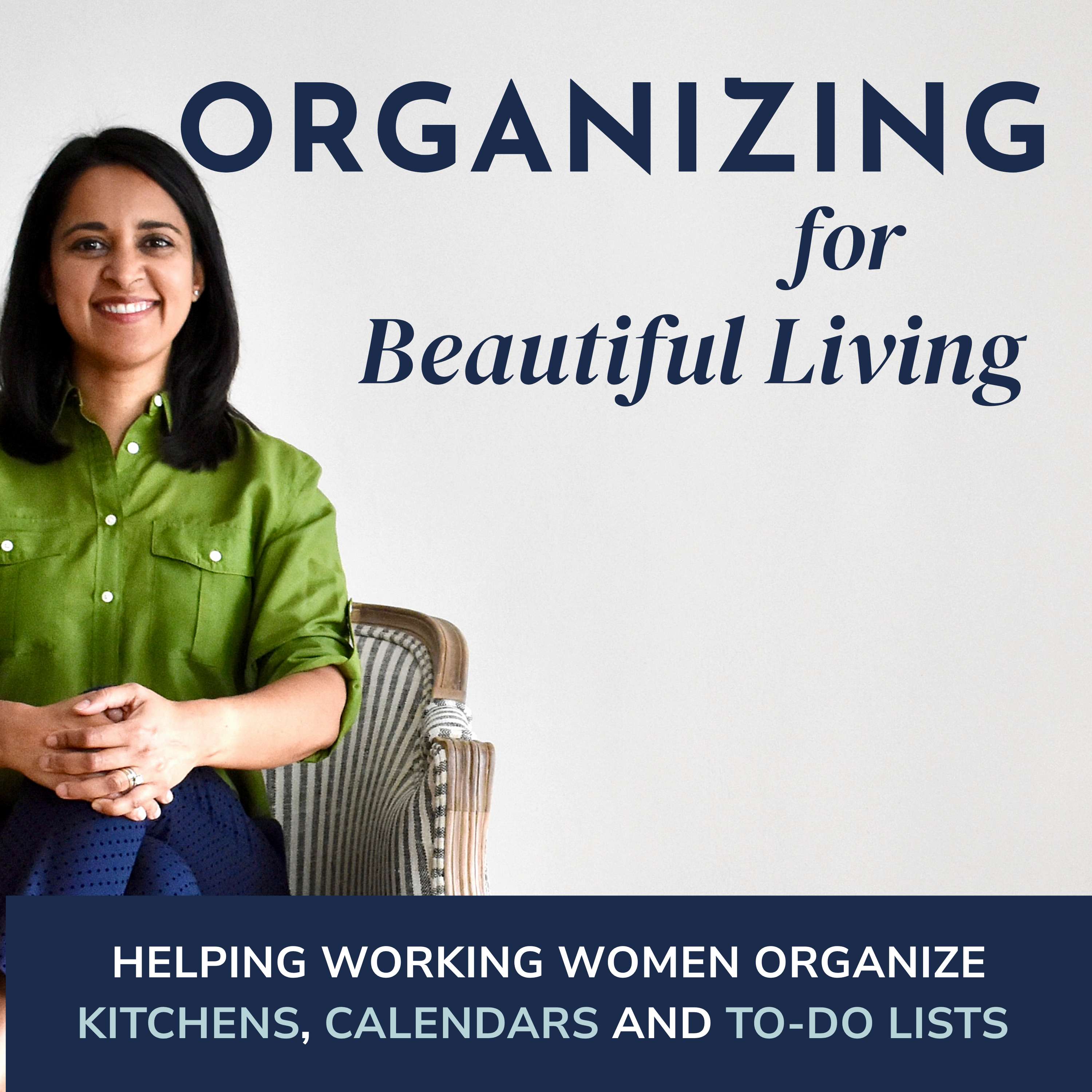 Organizing for Beautiful Living: Decluttering and Organizing Tips for Working Moms Artwork