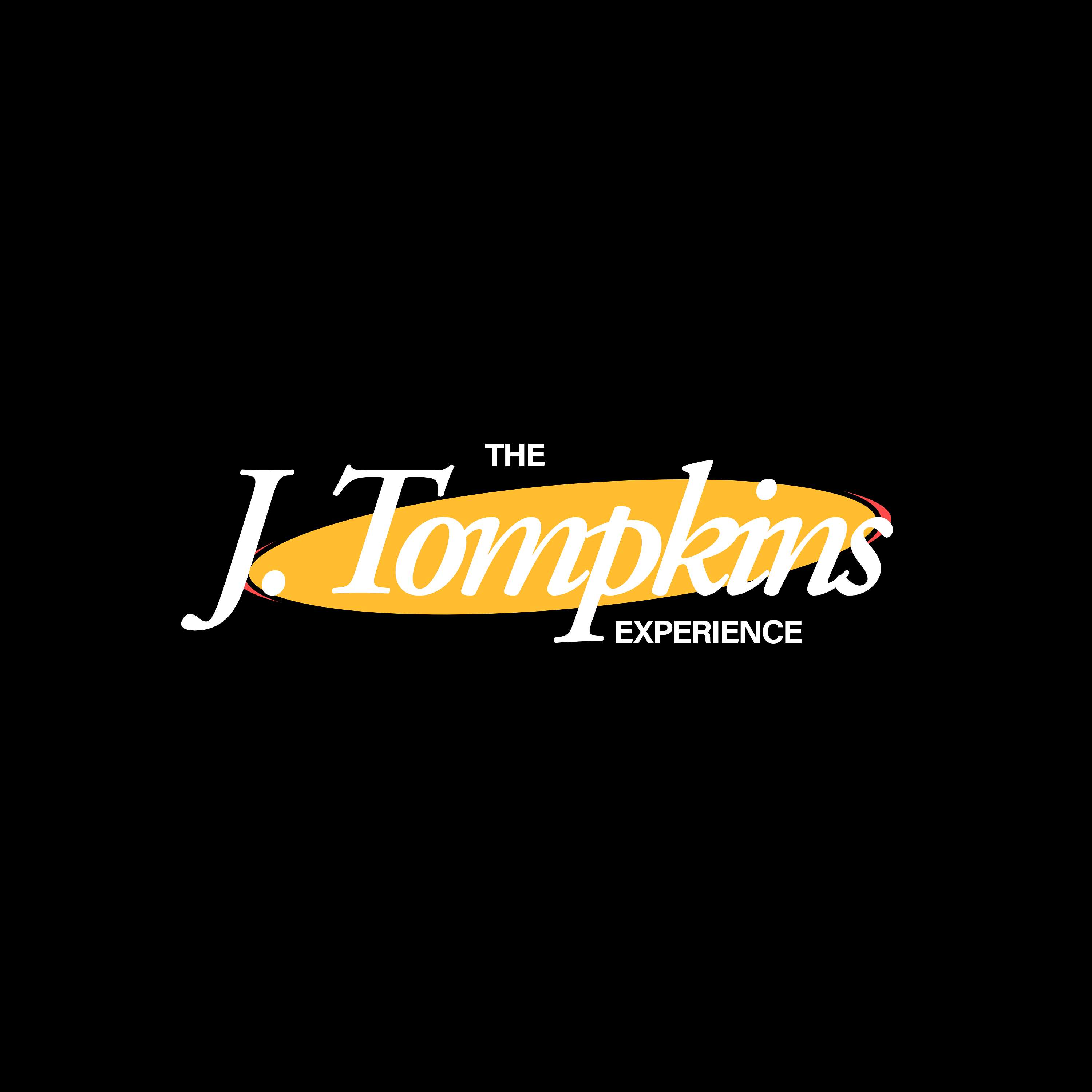 The J. Tompkins Experience