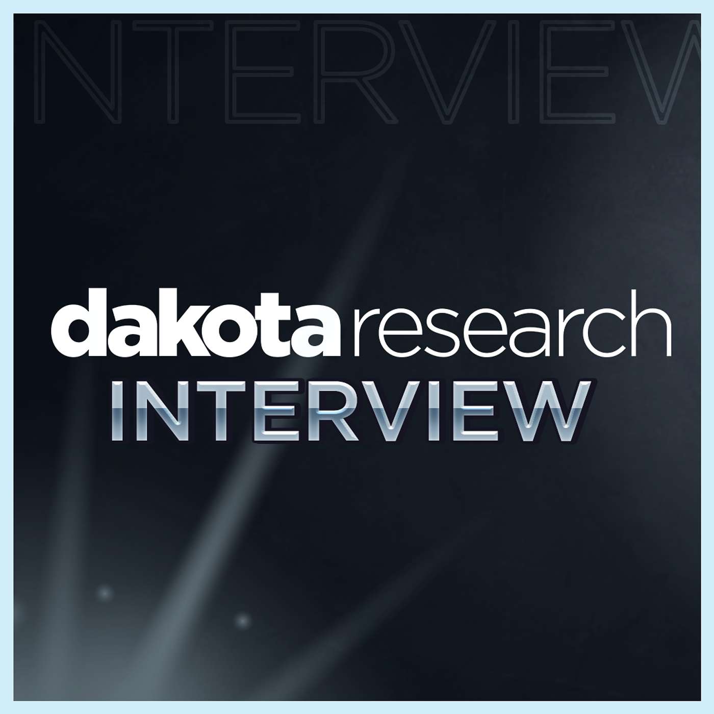 Dakota Research Podcast