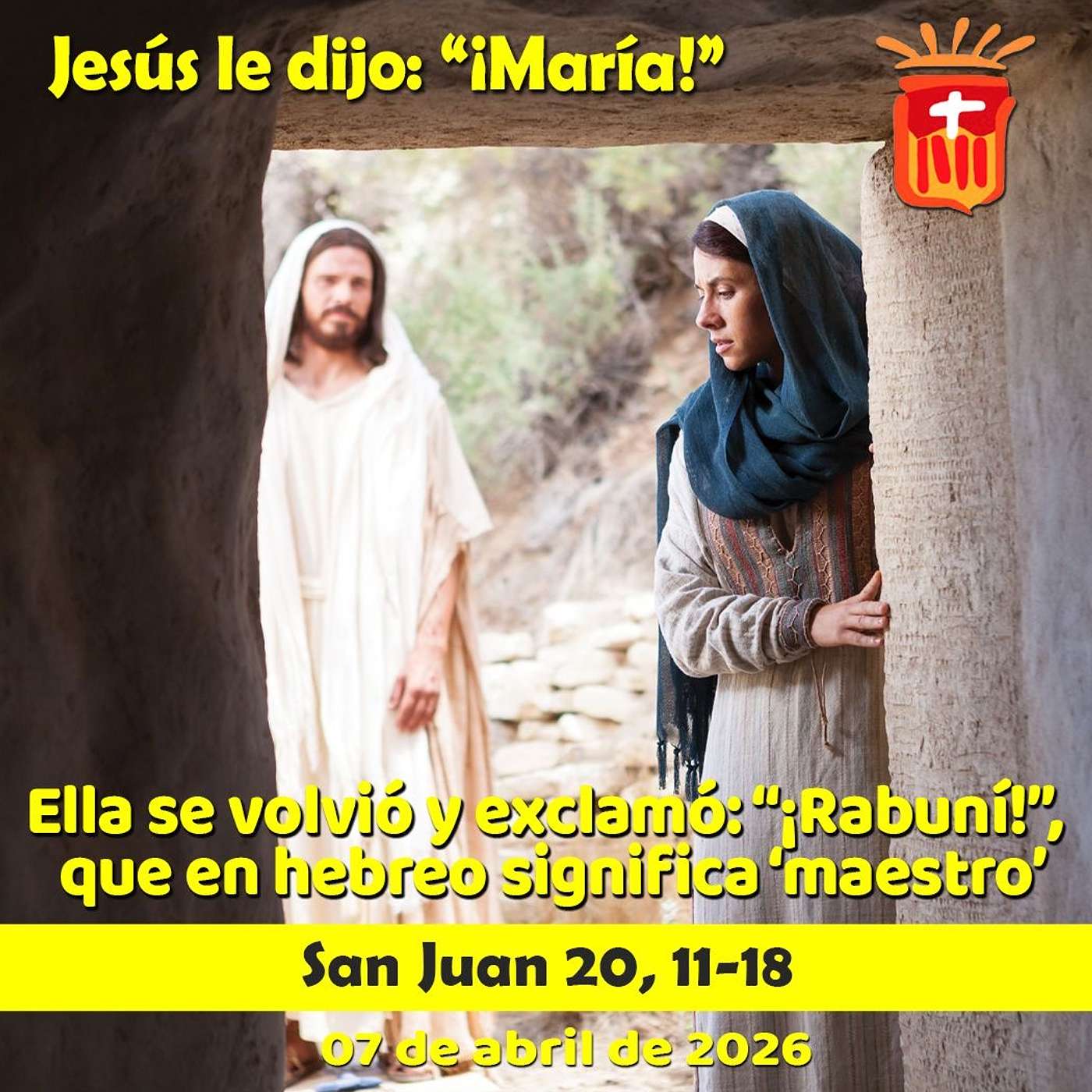 2026-04-07 San Juan 20, 11-18: Martes de la Octava de Pascua