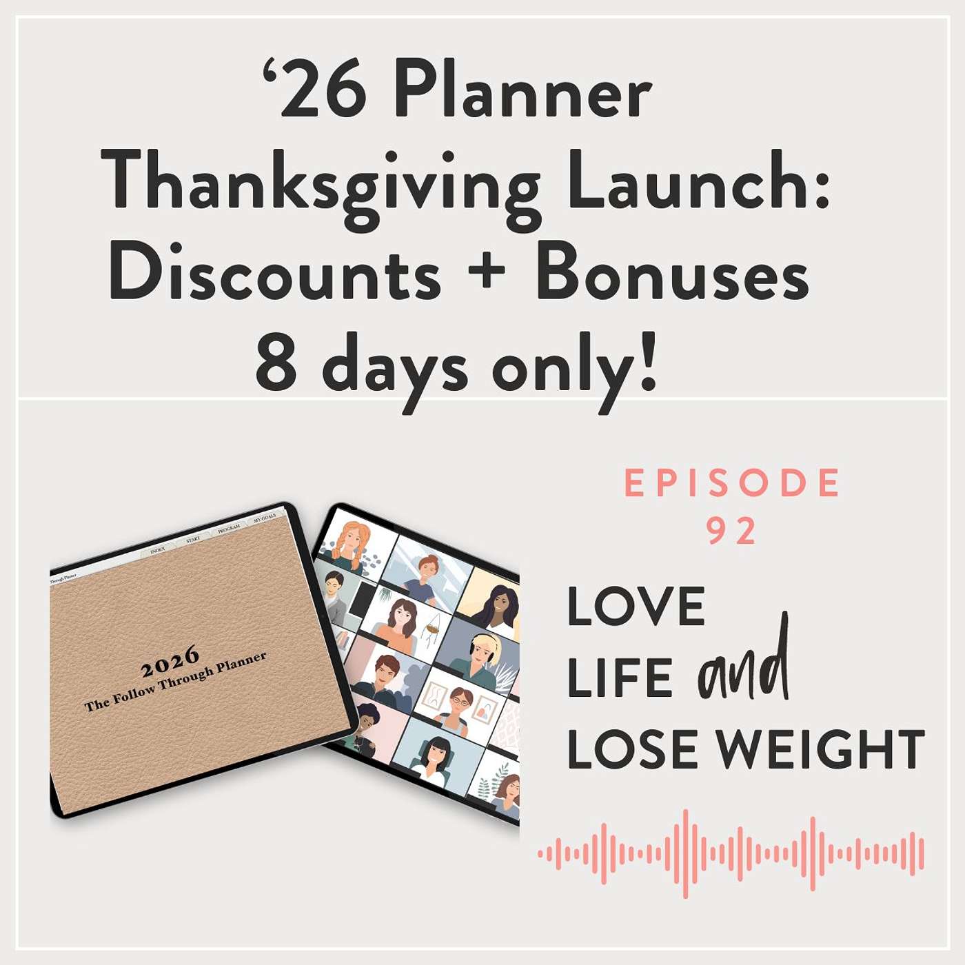 ‘26 Planner Thanksgiving Launch: Discounts + Bonuses 8 days only! ‘26 Planner Thanksgiving Launch: Discounts + Bonuses 8 days only!