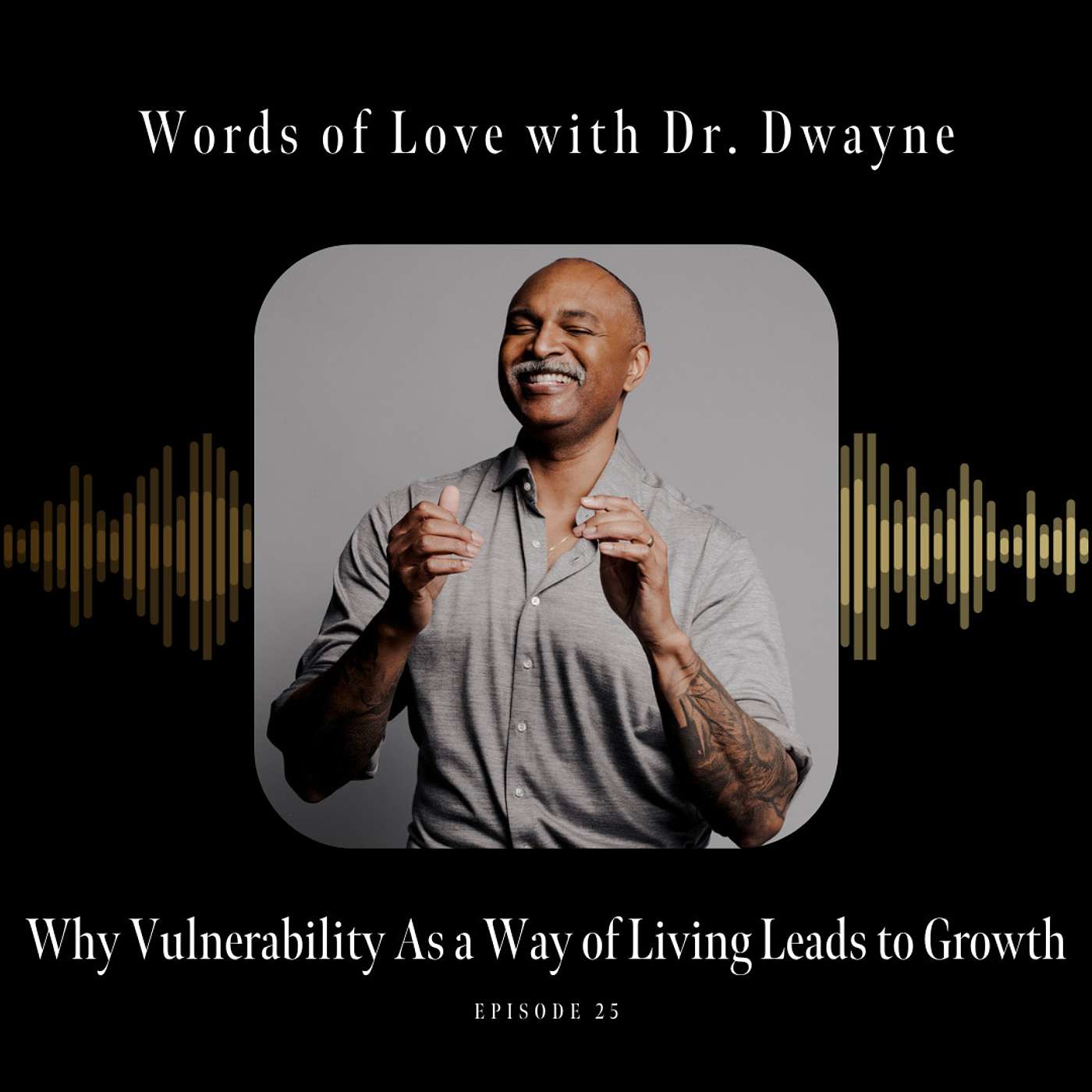 Words of Love with Dr Dwayne