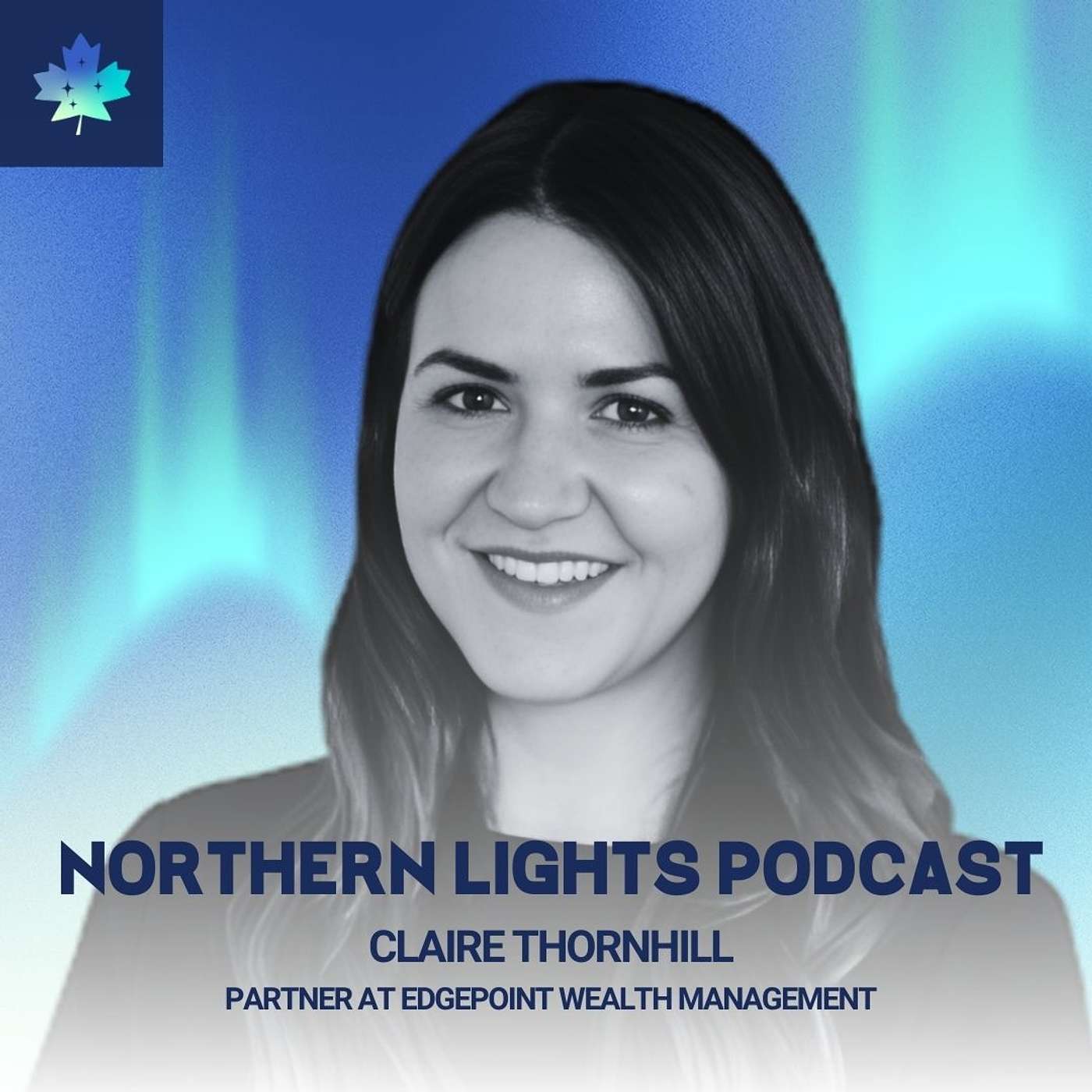 Claire Thornhill, Partner at EdgePoint Wealth Management