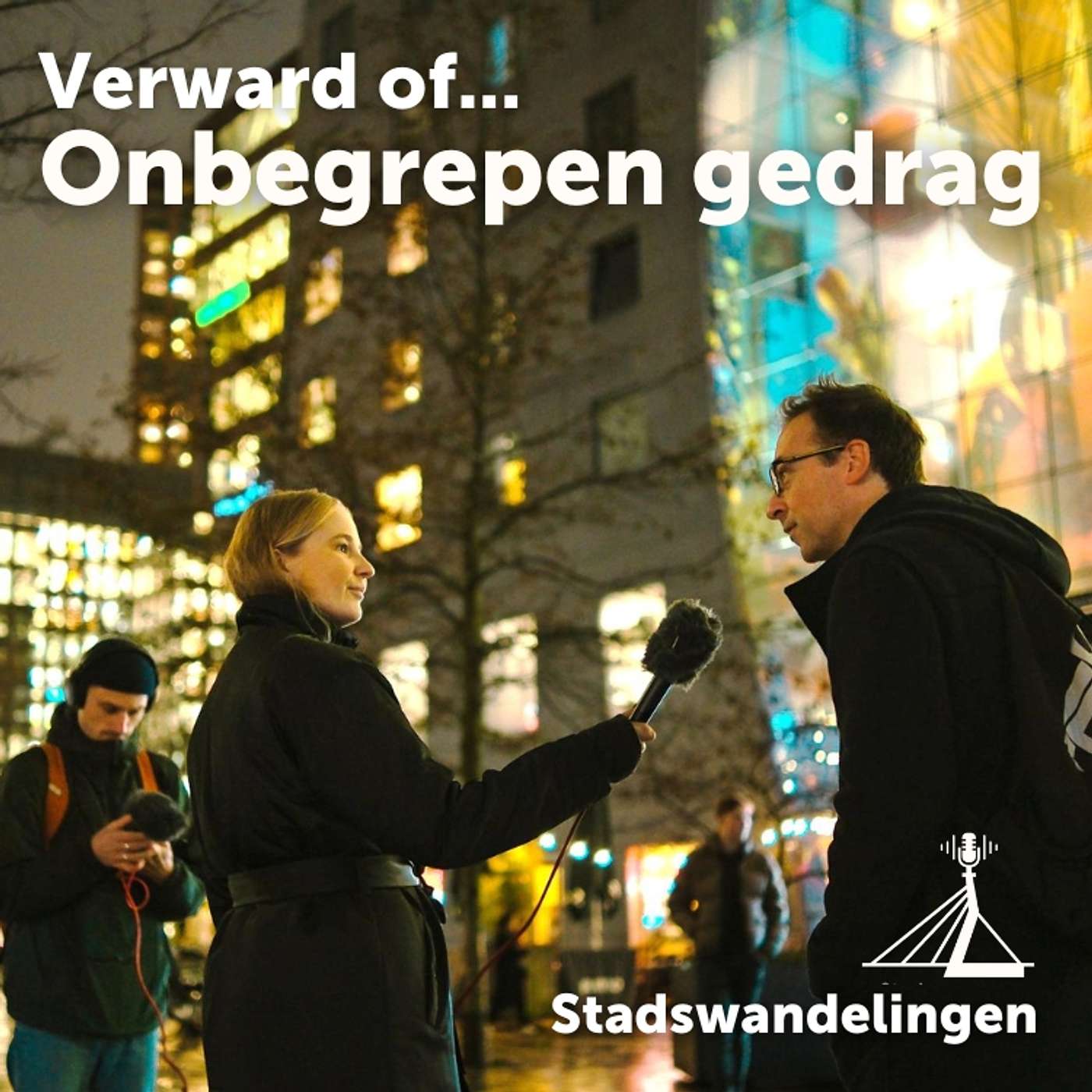 #17 Verward of… onbegrepen gedrag: Hoe gaat Rotterdam om met verwarde inwoners?