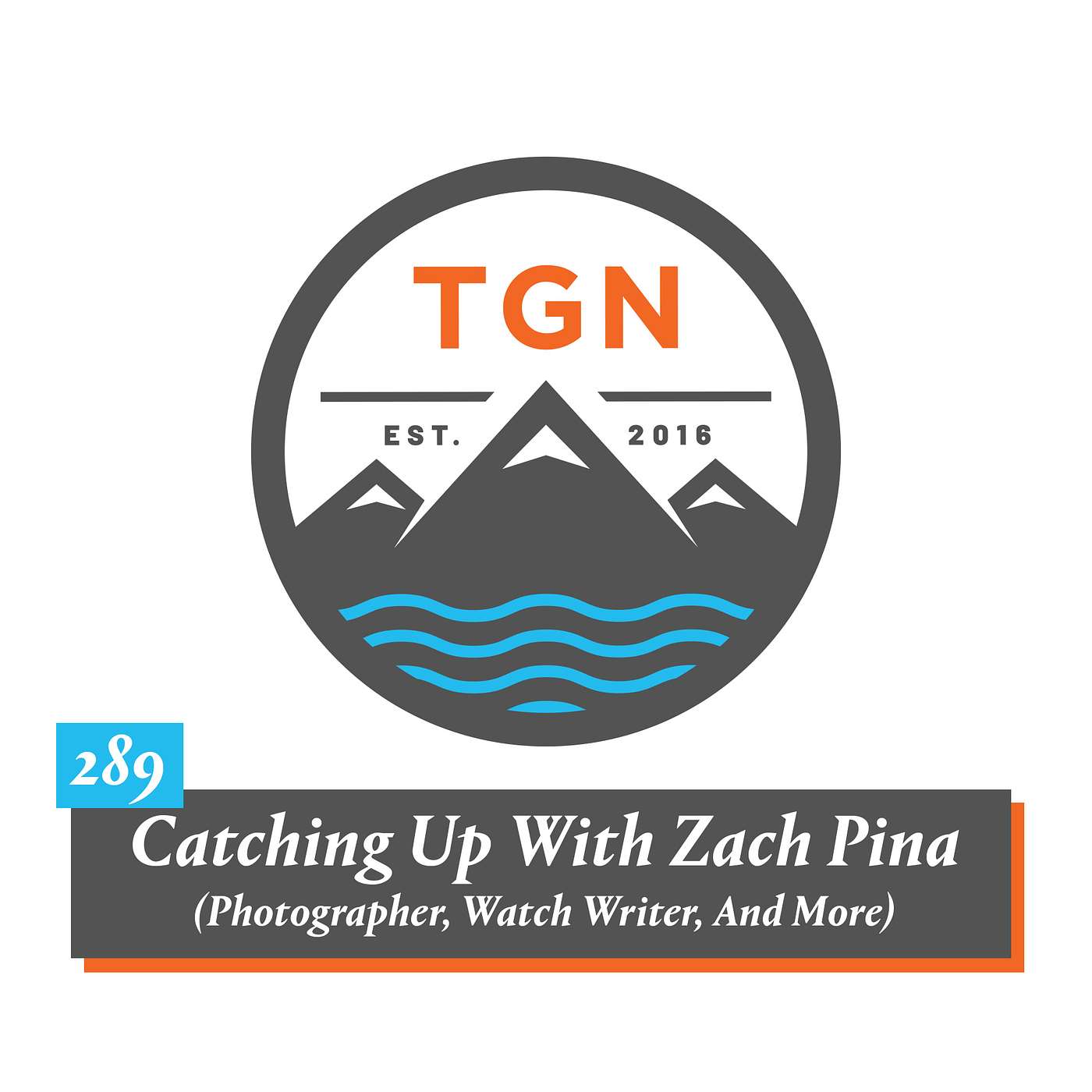 The Grey NATO – 289 – Catching Up With Zach Pina (Photographer, Watch Writer, And More)