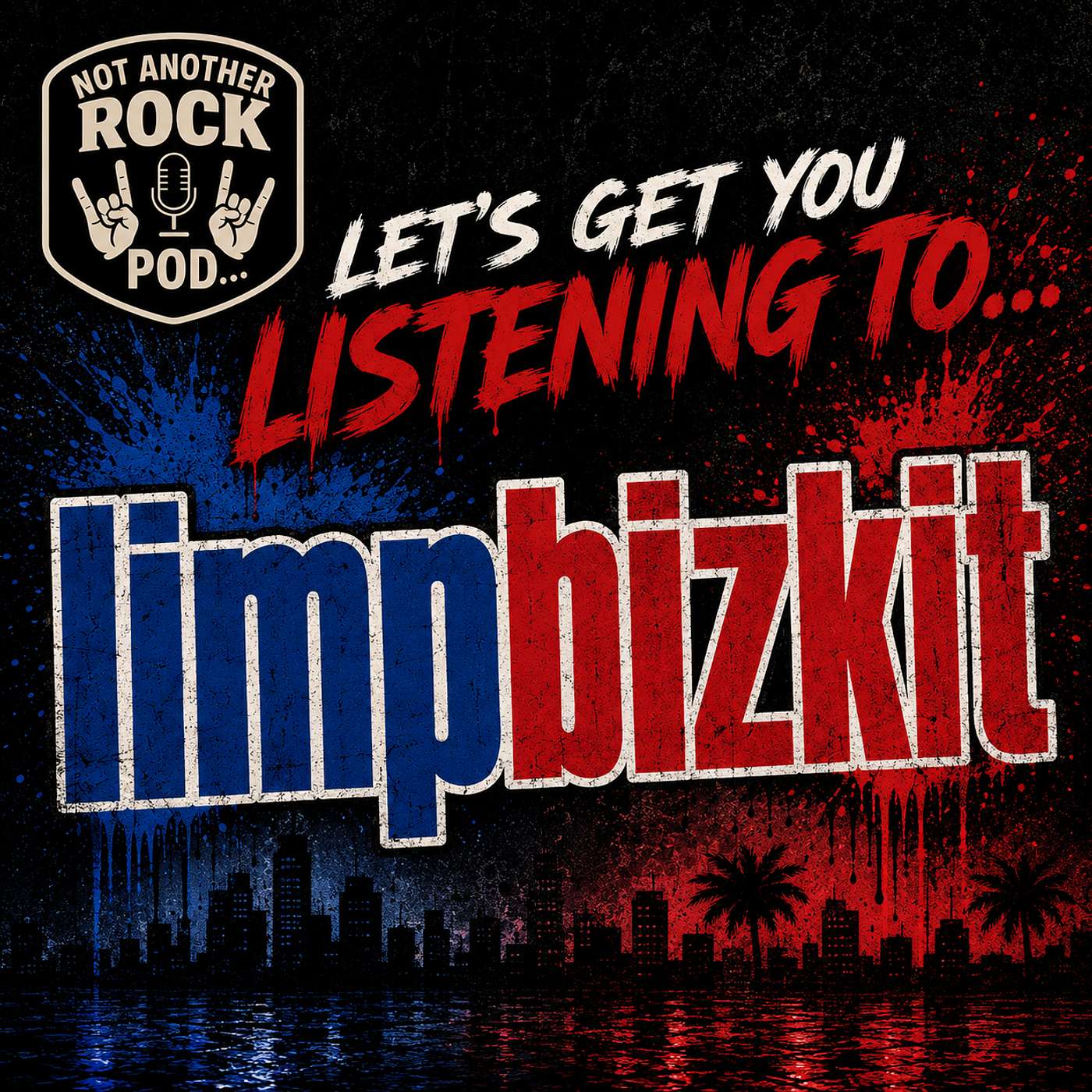 Ep 48 - Let's Get You Listening To... Limp Bizkit episode artwork