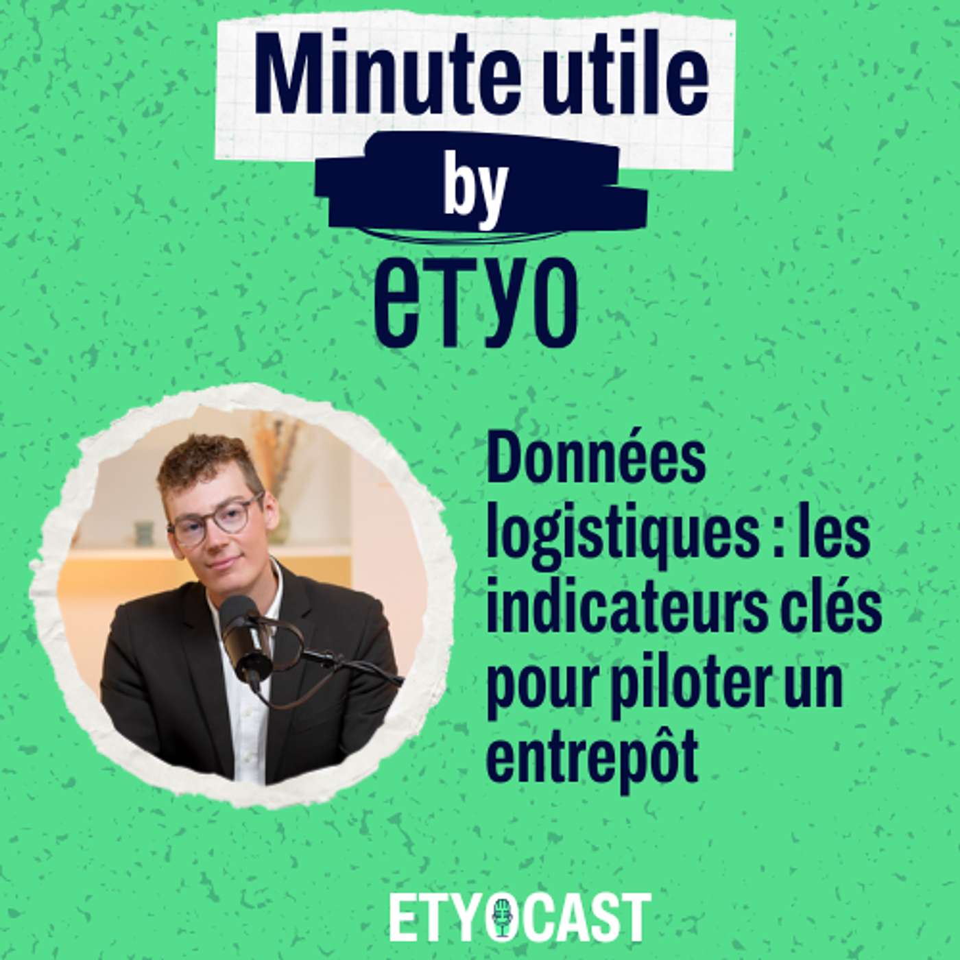 Minute Utile - Données logistiques : les indicateurs clés pour piloter un entrepôt episode artwork