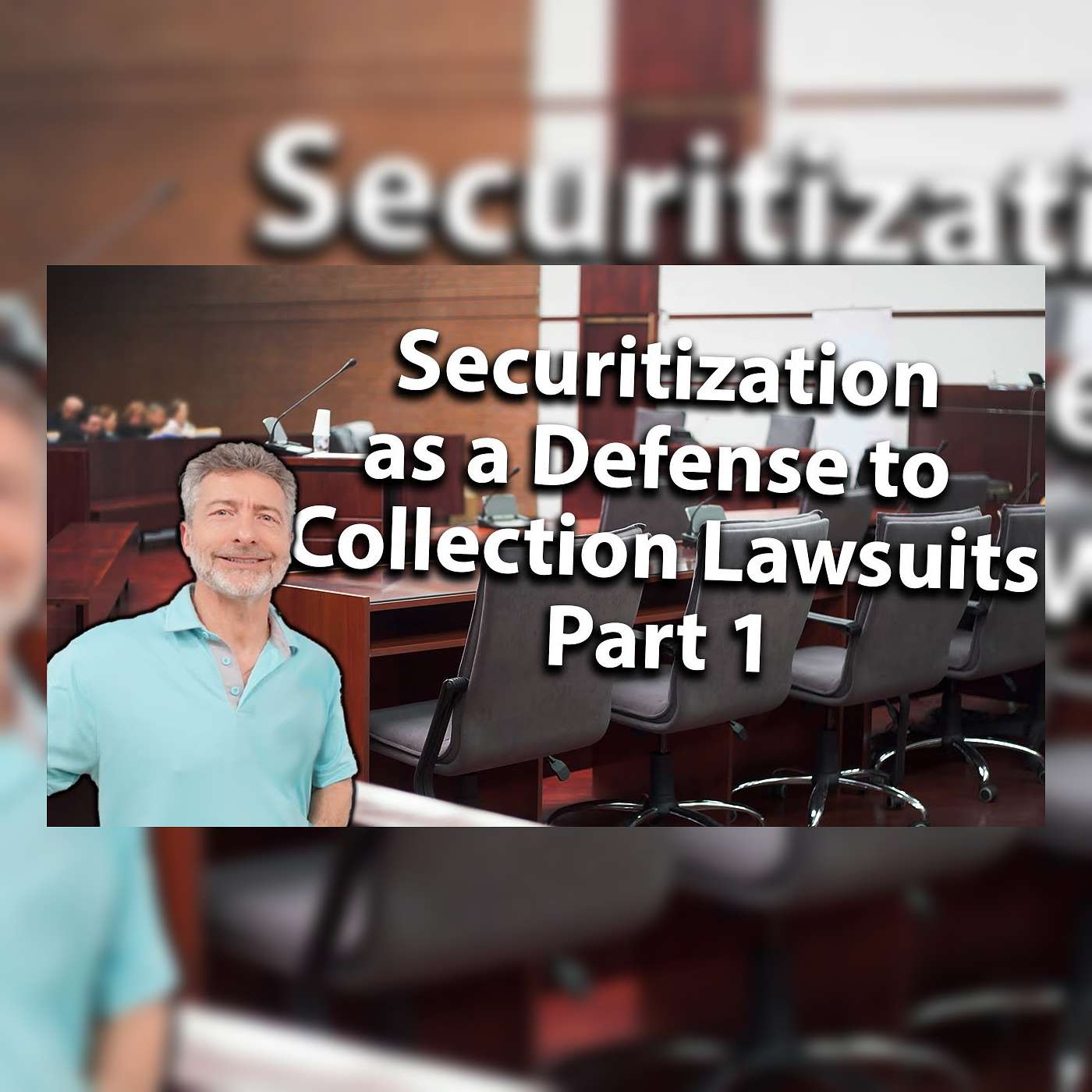 Securitization as a Defense to Collection Lawsuits Part 2
