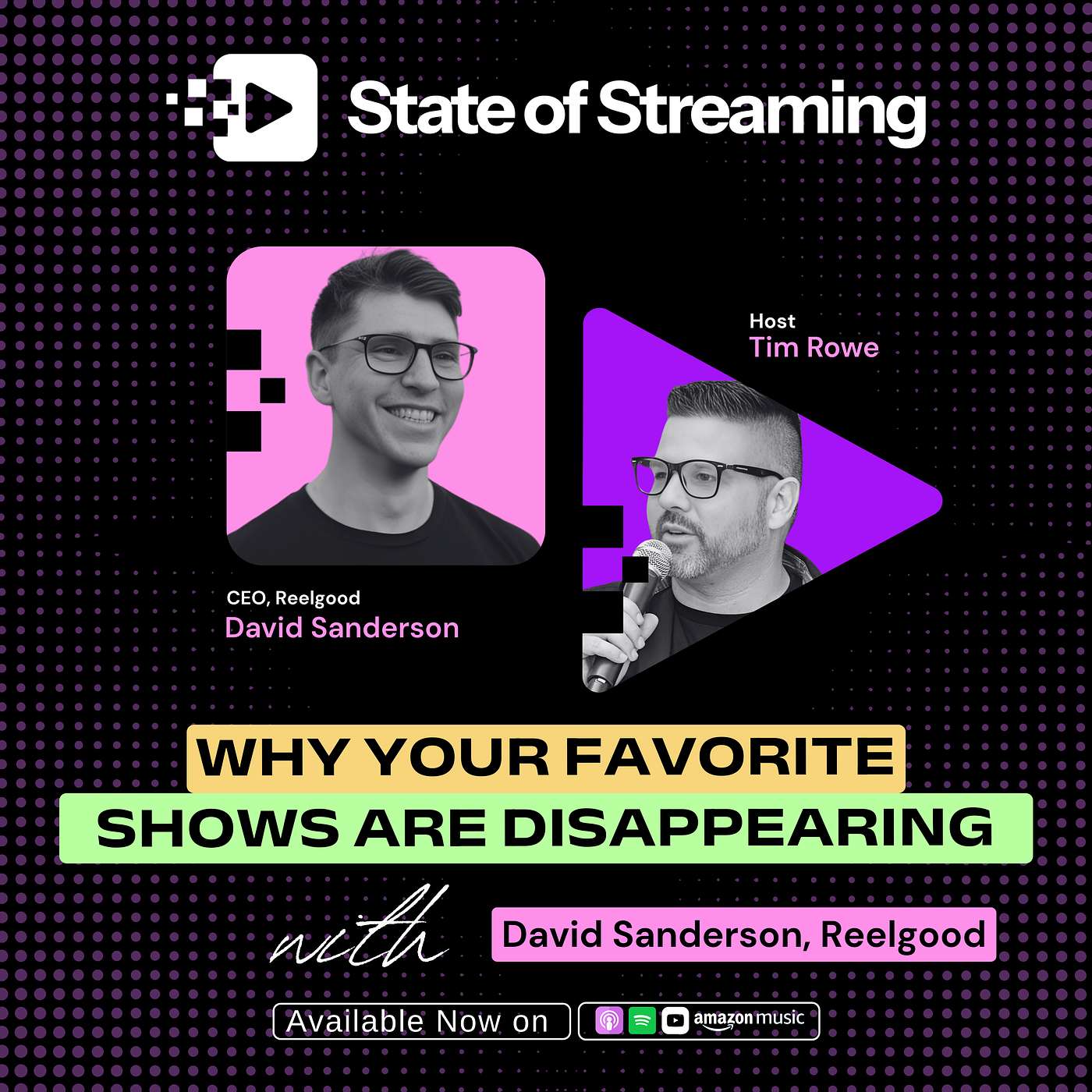 Why Your Favorite Shows Keep Vanishing with David Sanderson, CEO of Reelgood