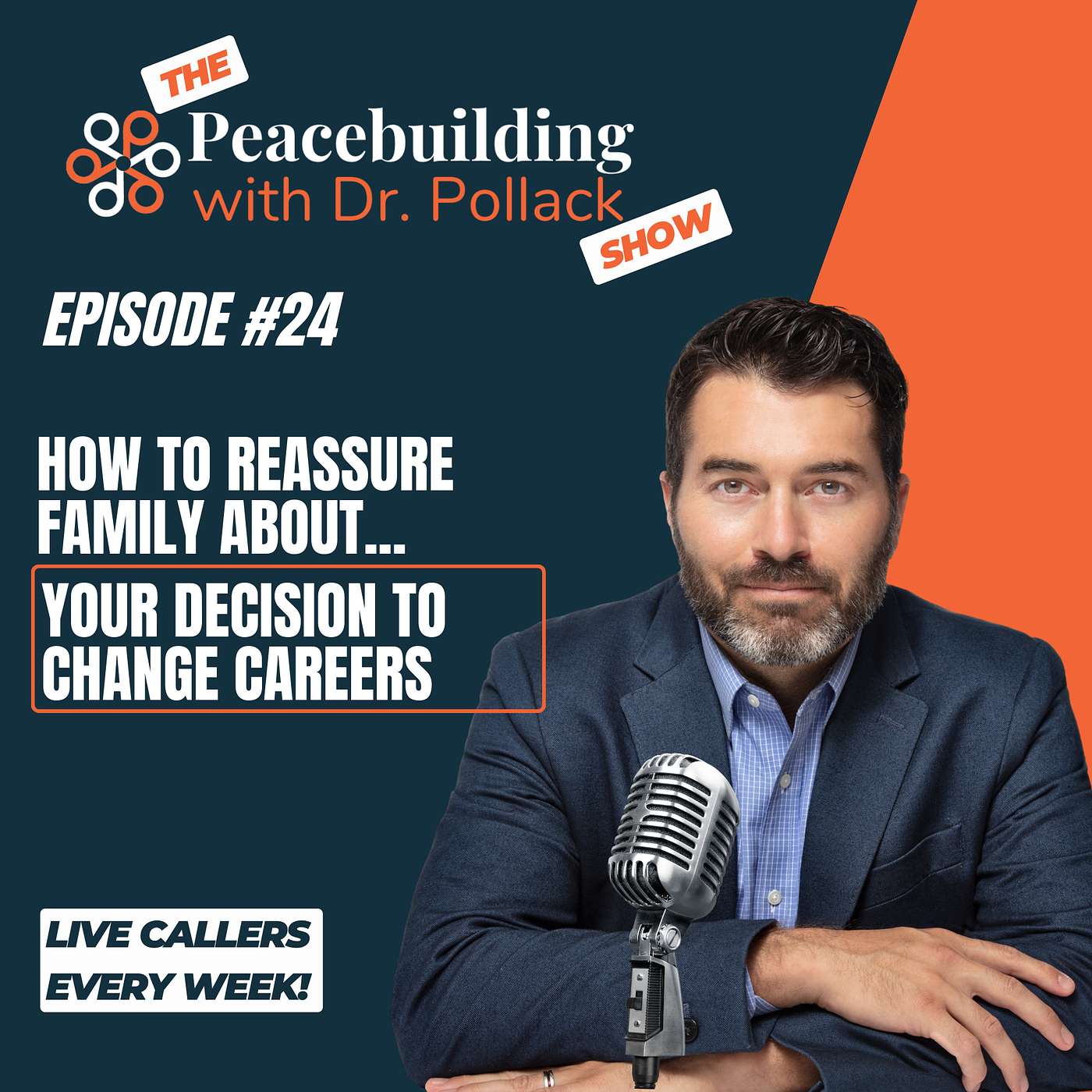 CALLER: How to Reassure Family About Your Decision to Change Careers