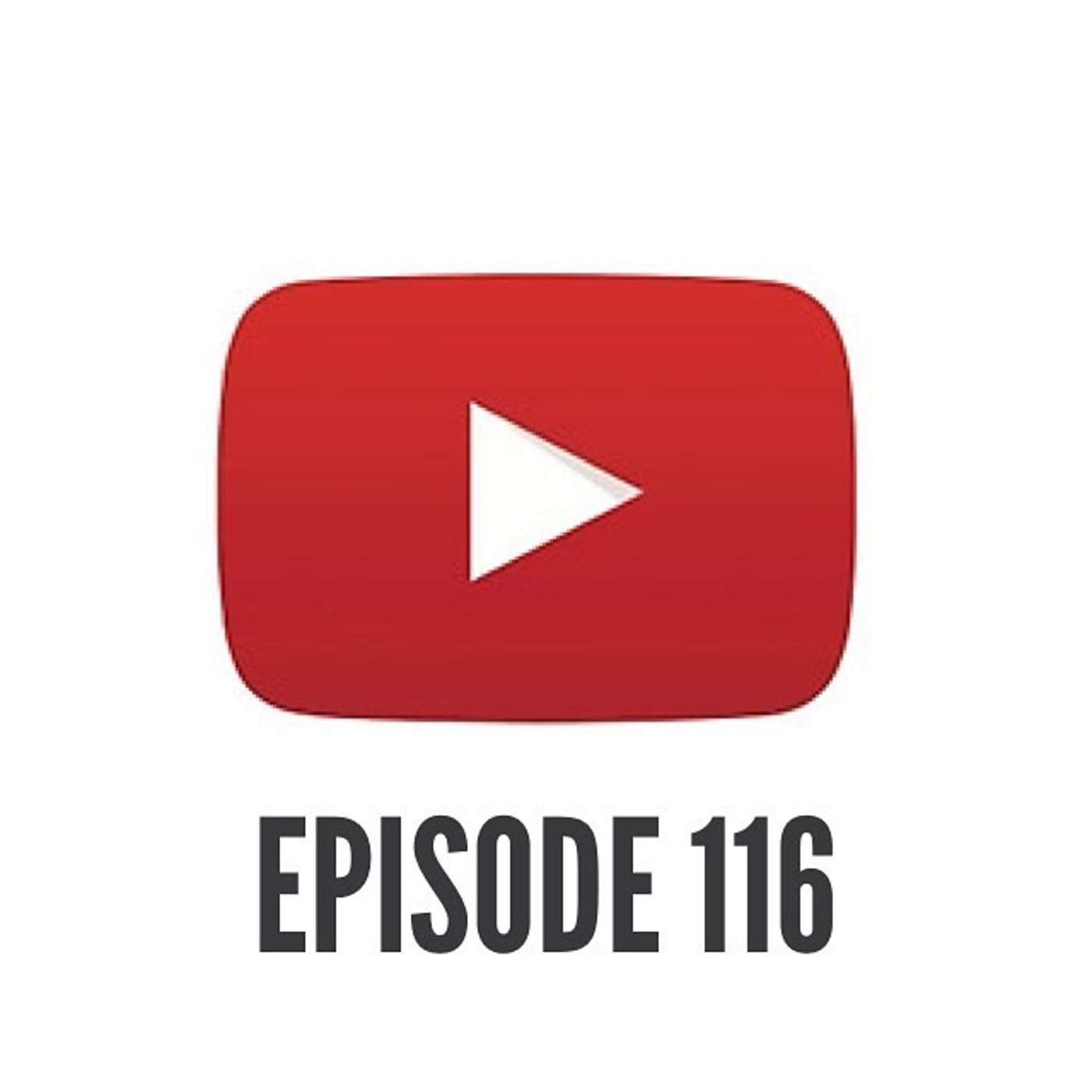 Episode 116-YouTube's Filter Rules episode artwork