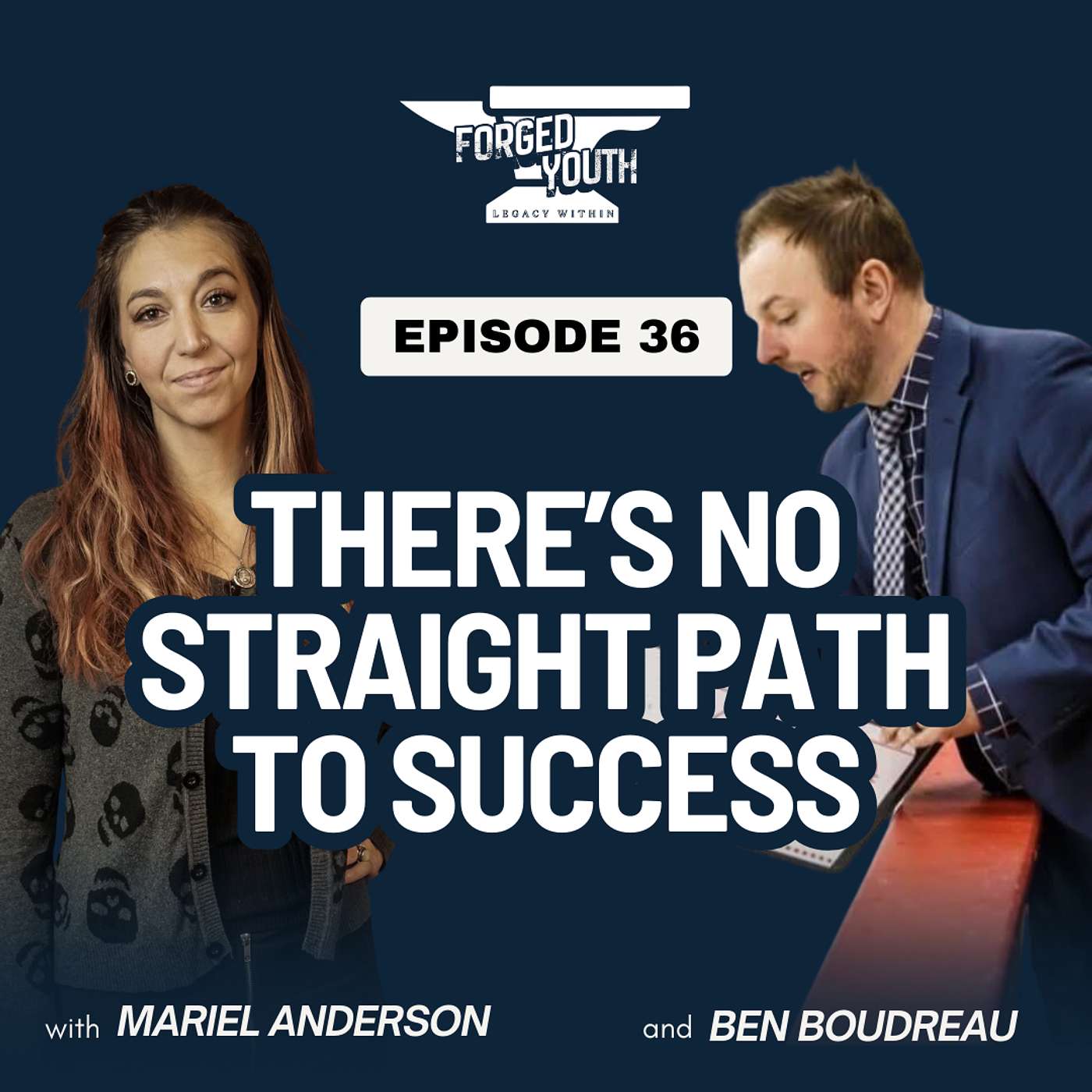 Ep. 36 - There's No Straight Path to Success with Ben Boudreau episode artwork