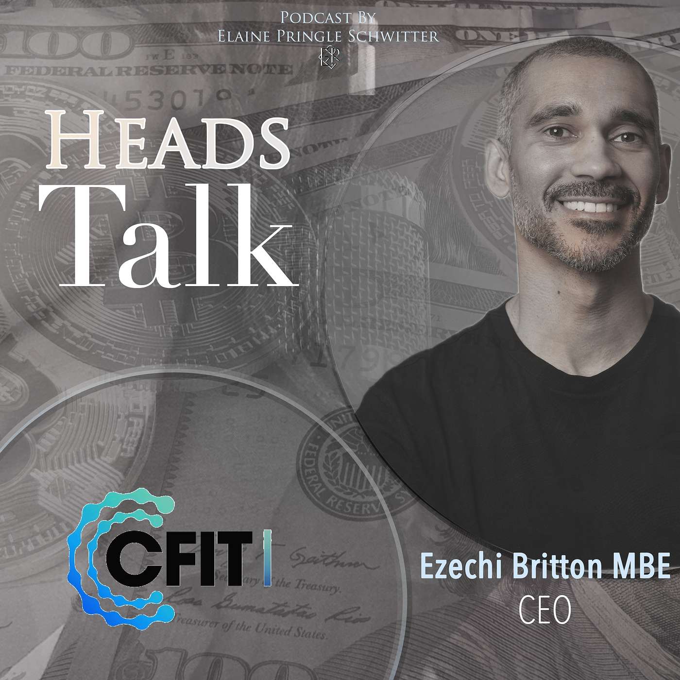 194 - Ezechi Britton MBE: Fintech Series, CFIT - Democratising Fintech