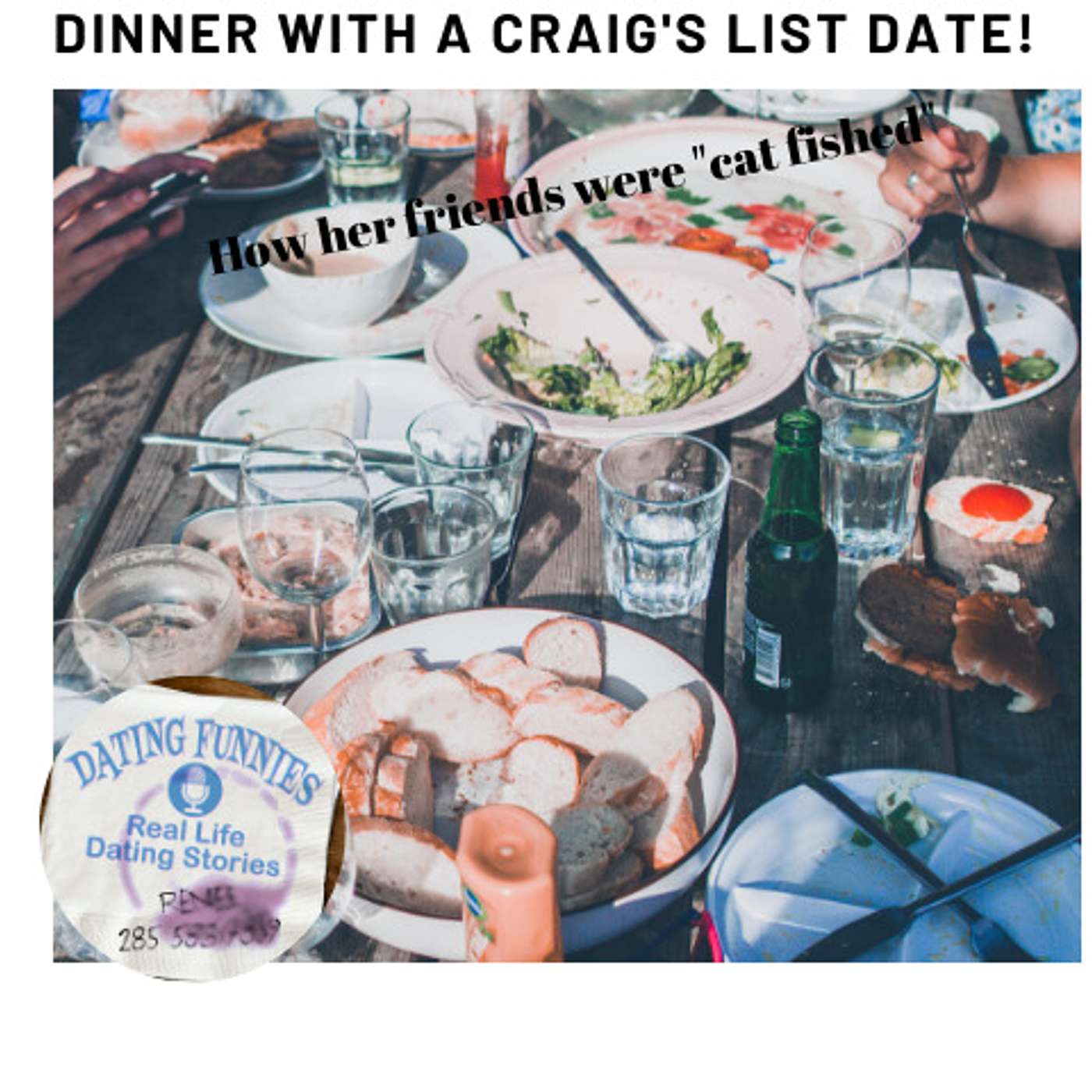 Dinner with a Craig's List date!