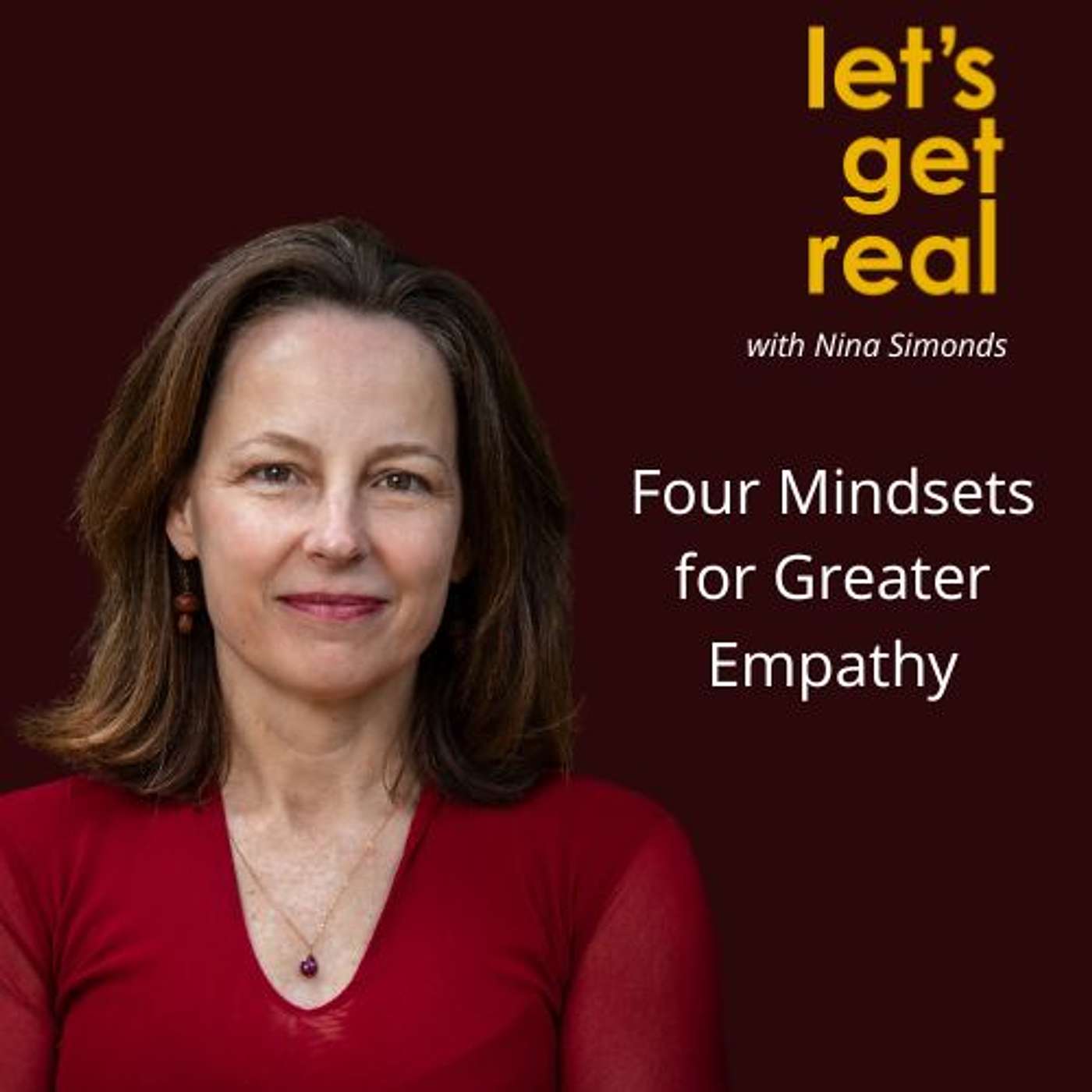 Four Mindsets for Greater Empathy