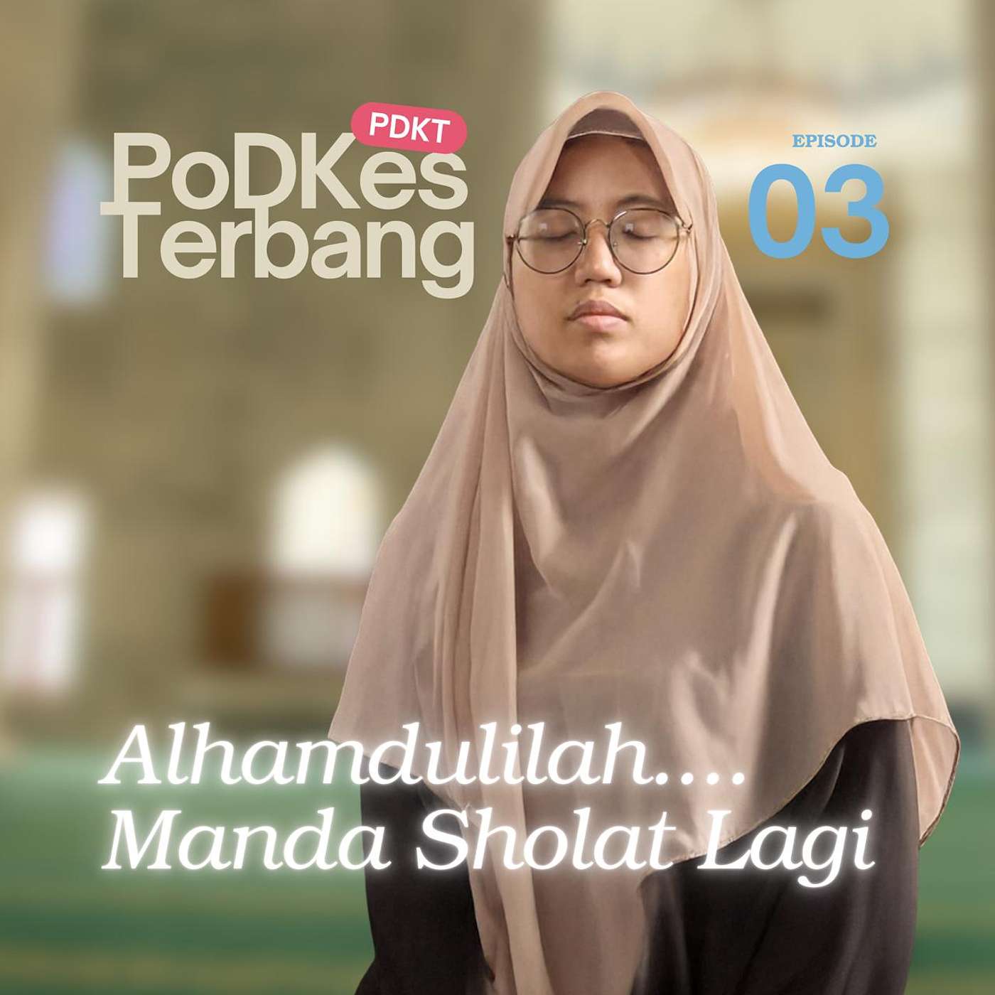 Manda : Alhamdulillah.. Sholat Lagi.. episode artwork