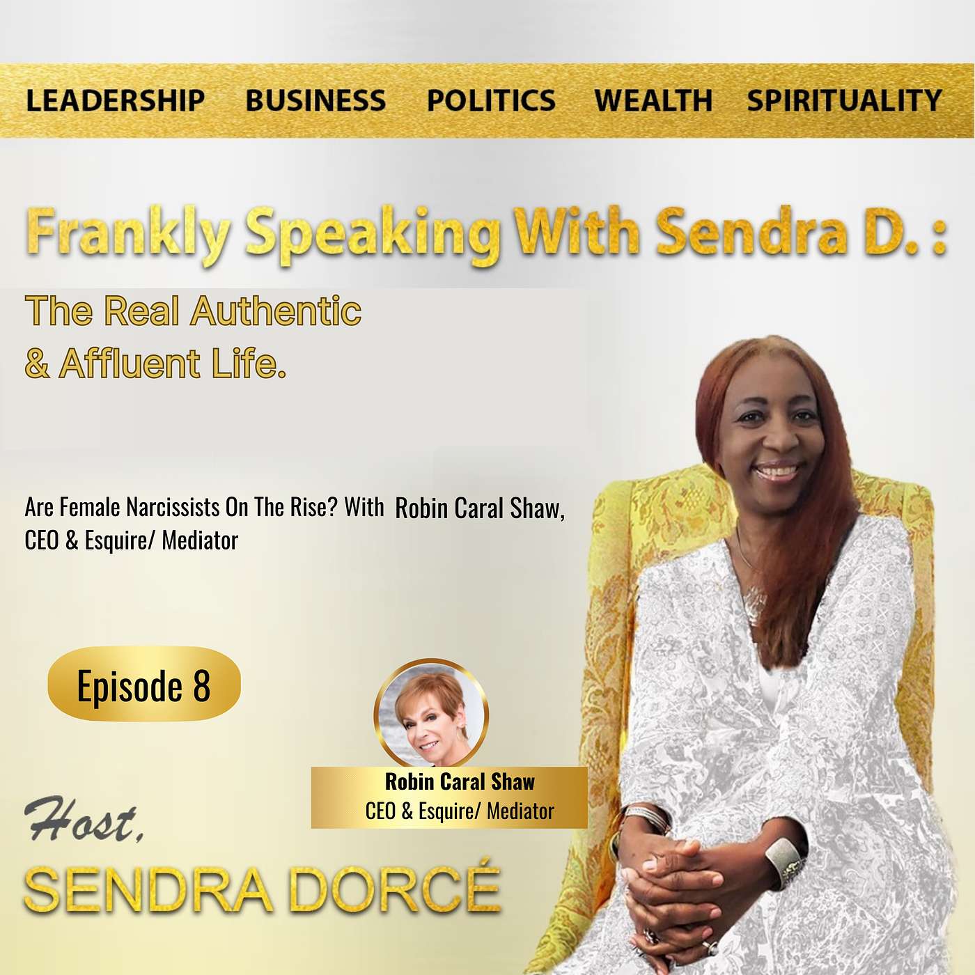 FRANKLY SPEAKING WITH SENDRA D. Podcast