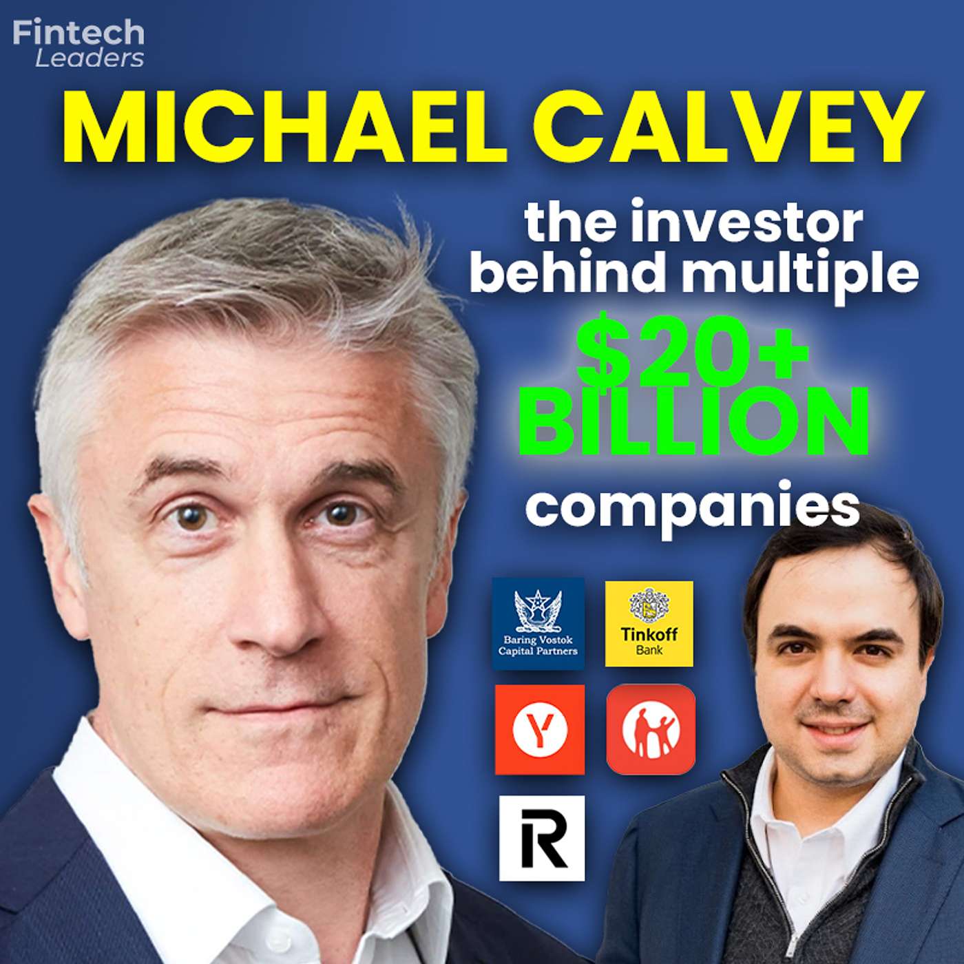 Michael Calvey: The Investor Behind Multiple $20+ Billion Companies