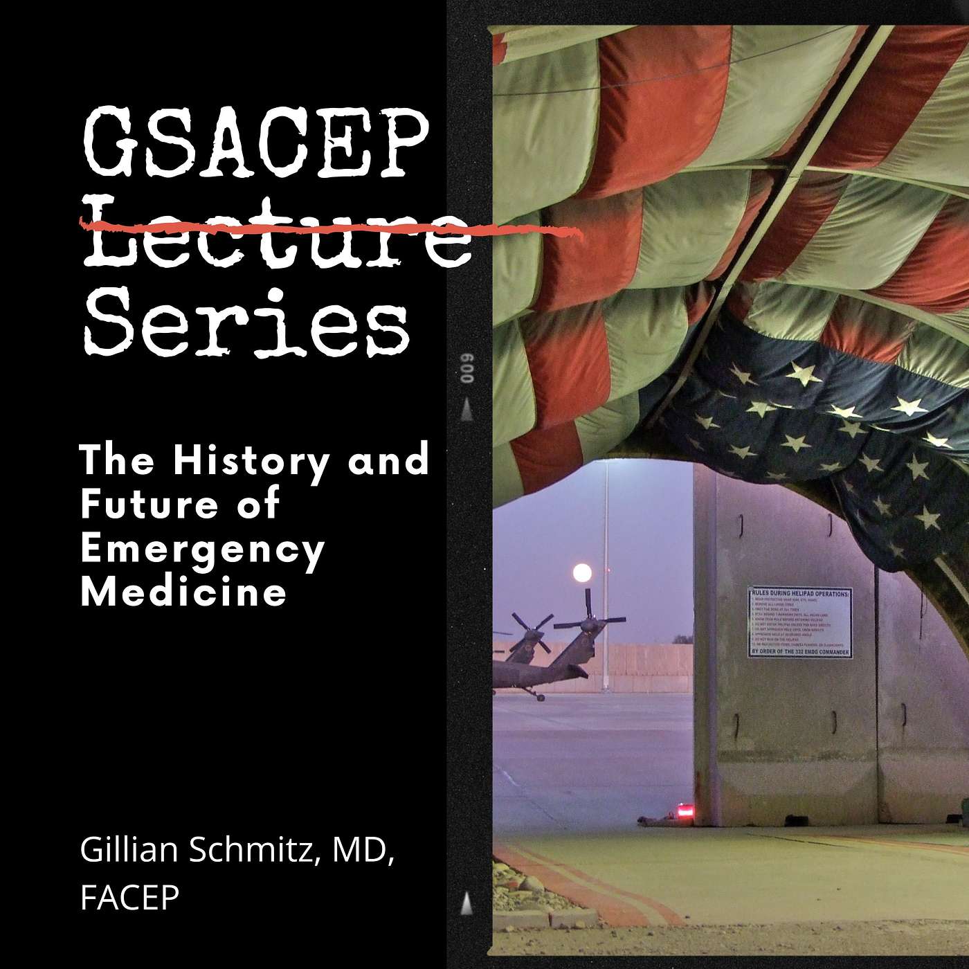 GSACEP Lecture Series: The History and Future of Emergency Medicine by Dr Gillian Schmitz