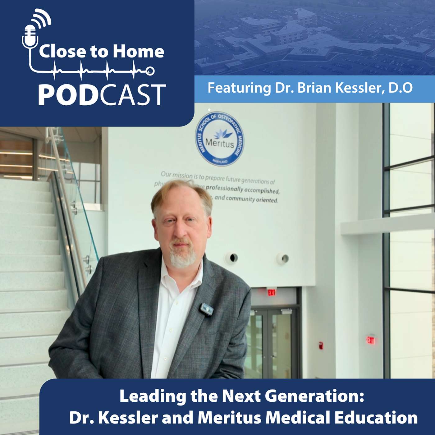Leading the Next Generation: Dr. Kessler and Meritus Medical Education