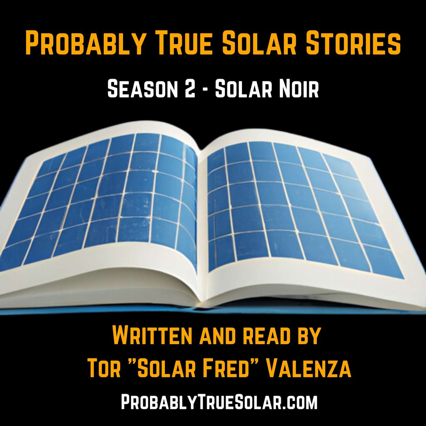 Probably True Solar Stories